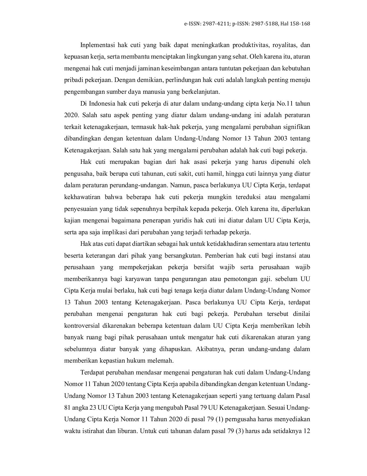 JURIS Penerapan Yuridis Hak Cuti Bagi Pekerja dalam Pasca Berlakunya Undang Undang Cipta Kerja Nomor 11 Tahun 2020