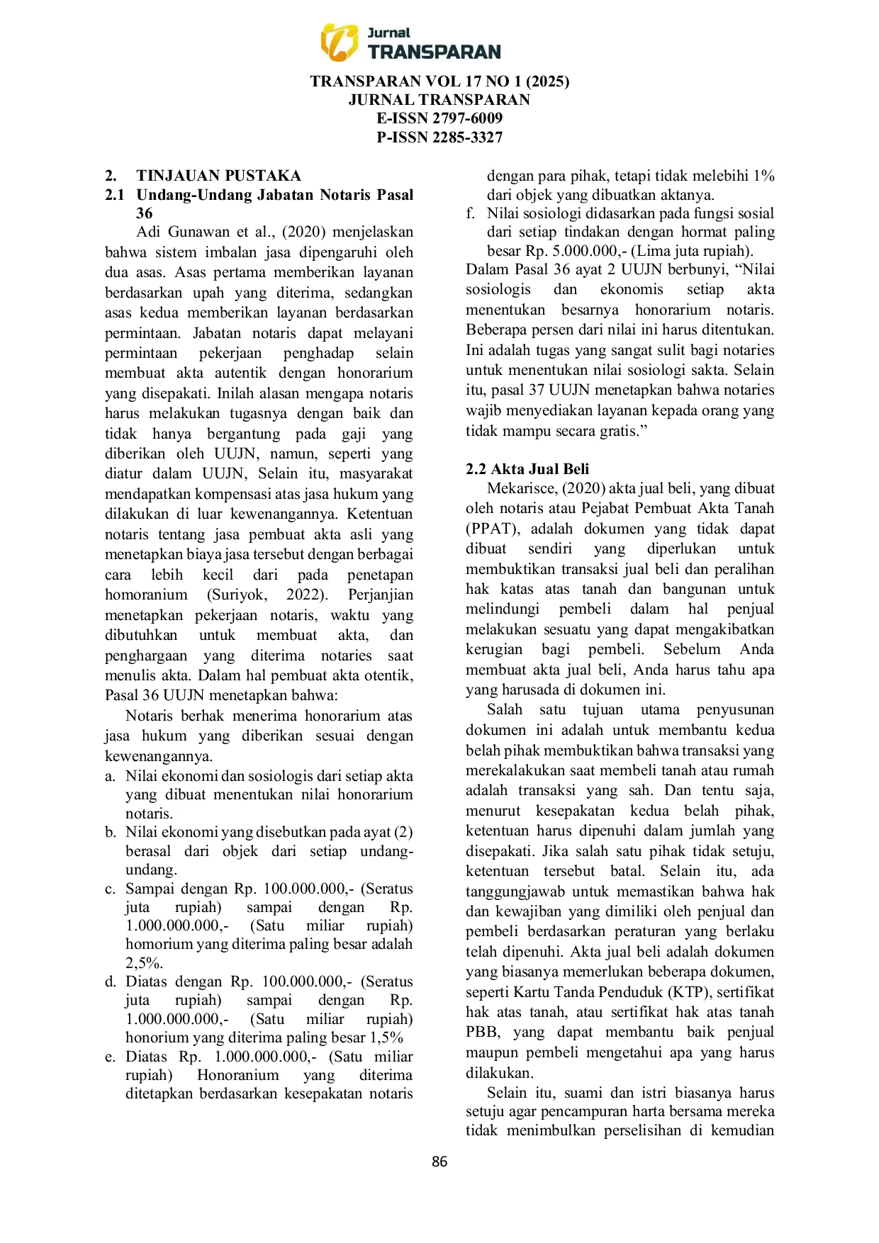 JURIS Analisis Penentuan Biaya Pembuatan Akta Jual Beli Berdasarkan Aspek Akuntansi Keperilakuan Pada Kantor Notaris Dan Ppat Fita Fitriyatul Laili Sh M Kn