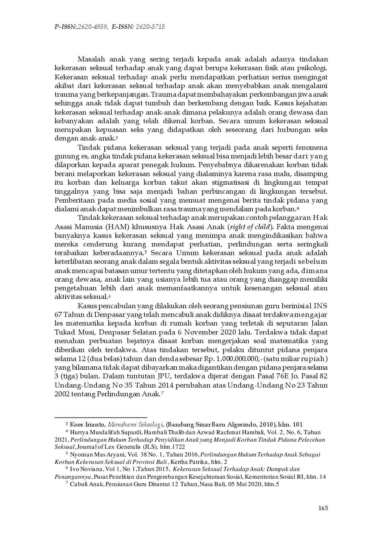 juris Upaya Perlindungan Hukum Terhadap Anak Sebagai Korban Kekerasan Seksual Studi Kasus di Polda Bali