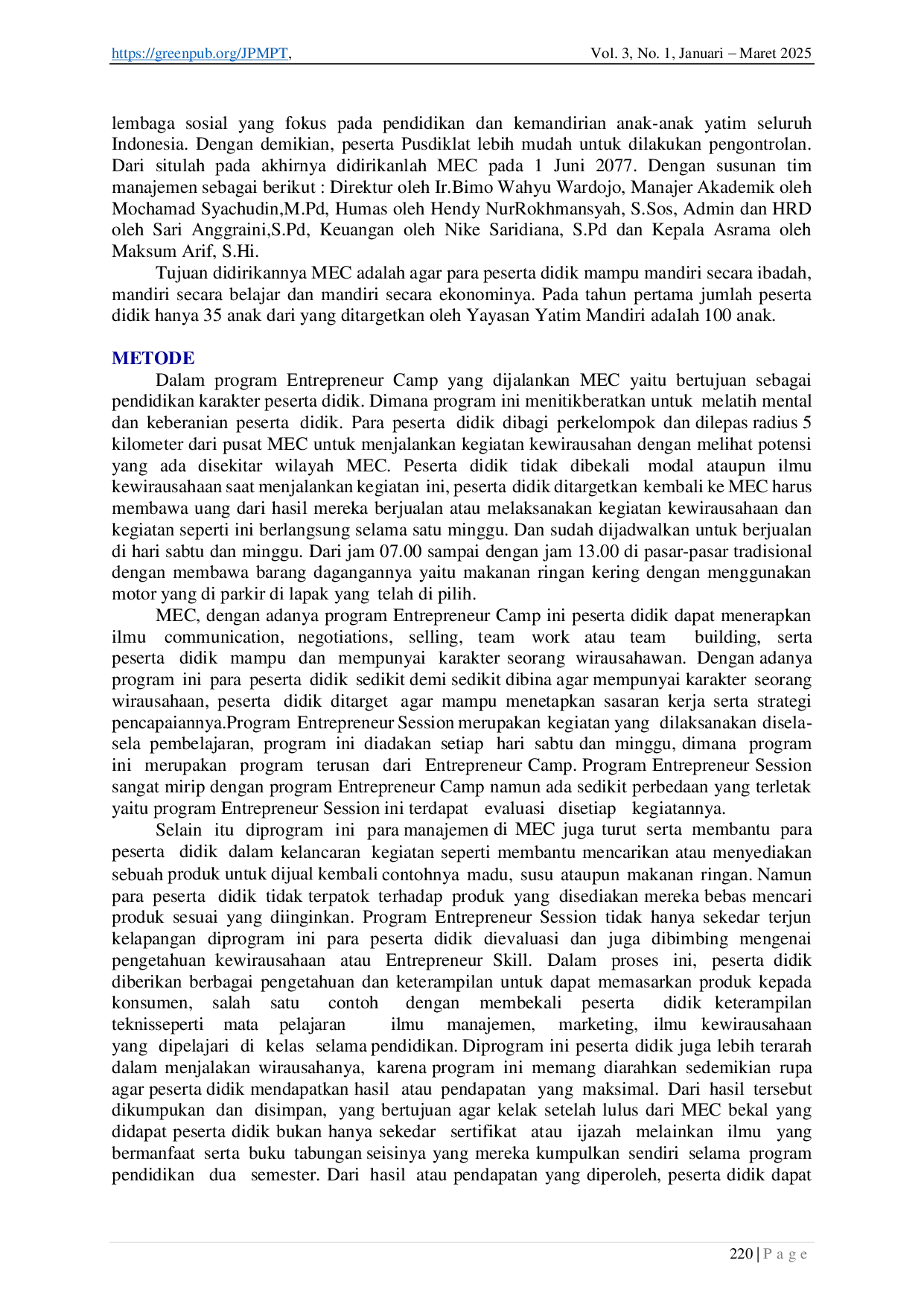 juris Pelatihan Kewirausahaan Dan Manajemen Bisnis Dengan Para Murid Anak Yatim di Mandiri Entrepreuner Center Jalan Utan Kayu Raya Untuk Praktek Berjualan Snack Makanan Ringan Kering dengan Menggunakan Mot