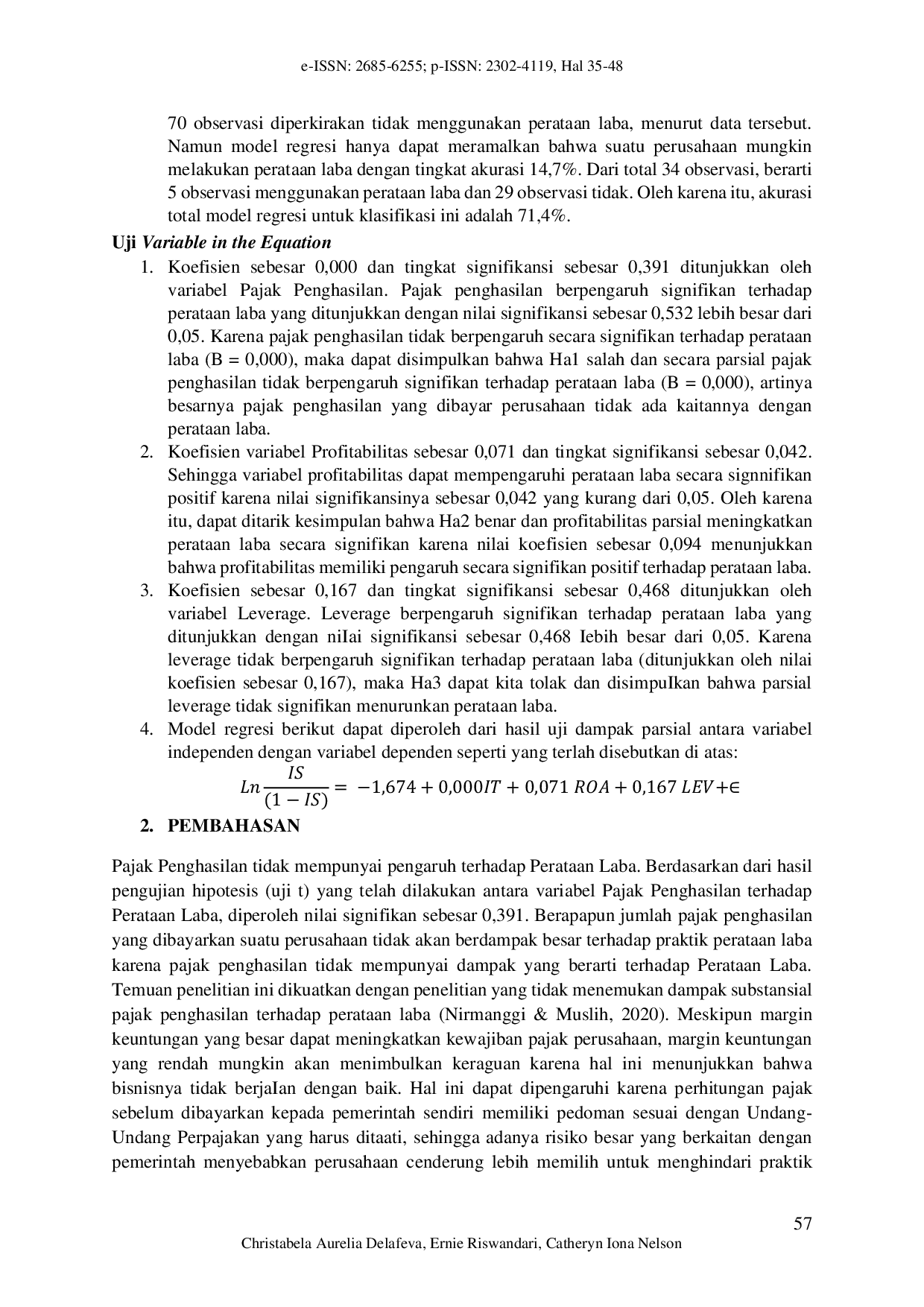 JURIS Pengaruh Pajak Penghasilan Profitabilitas Dan Leverage Terhadap Perataan Laba Pada Perusahaan Yang Terdaftar Di Bursa Efek Indonesia Sektor Consumer Non Cyclicals Tahun 2020 2022