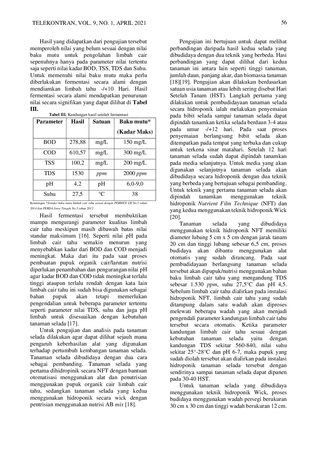 JURIS Control and Monitoring System of Tofu Liquid Waste Parameters as a Hydroponic Plant Nutrient Solution free of Internet Of Things