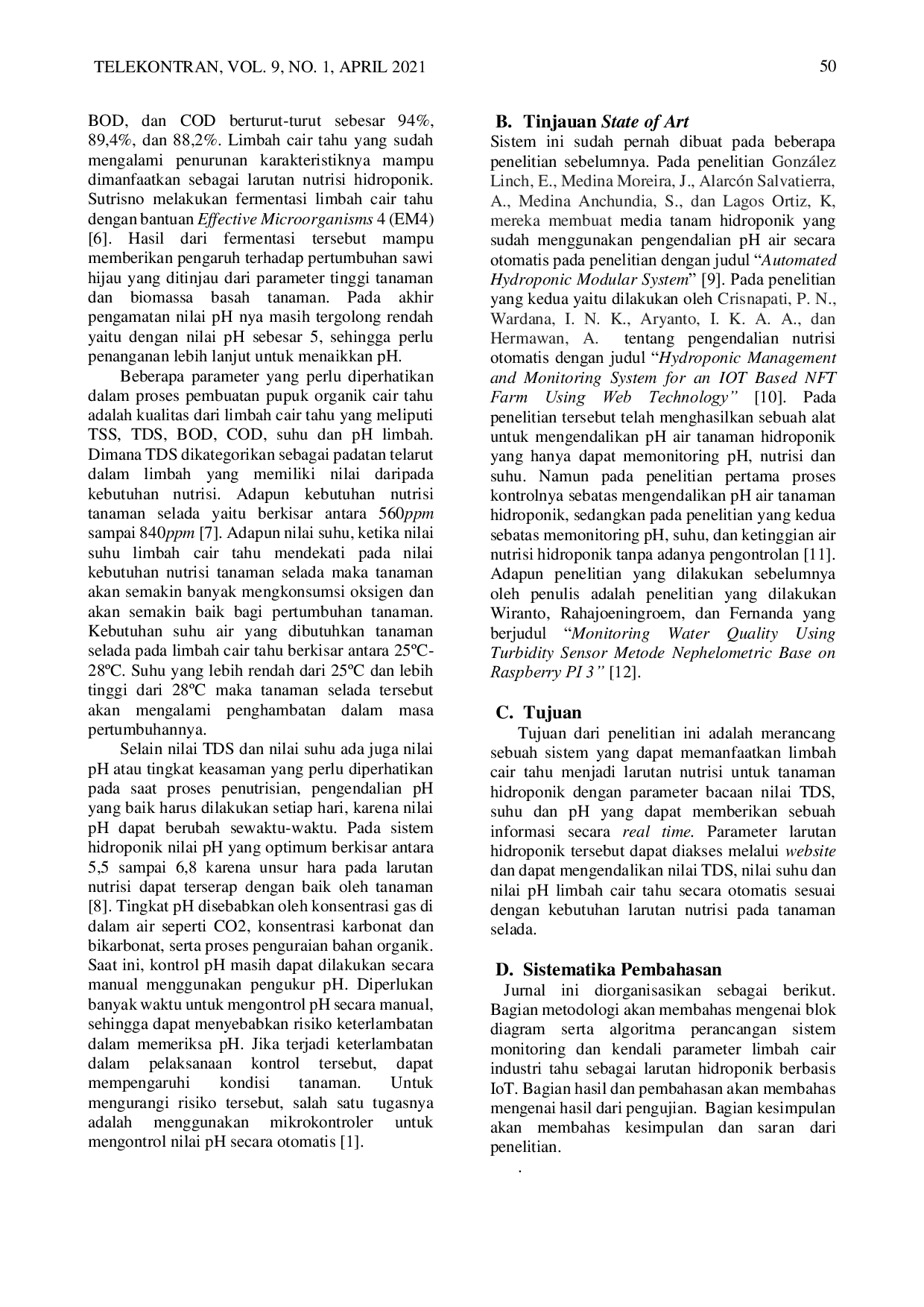 JURIS Control and Monitoring System of Tofu Liquid Waste Parameters as a Hydroponic Plant Nutrient Solution free of Internet Of Things