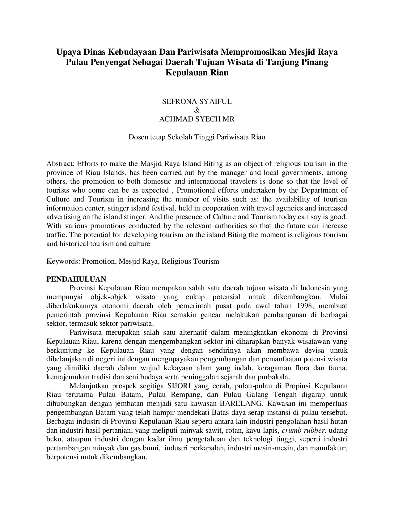 juris Upaya Dinas Kebudayaan Dan Pariwisata Mempromosikan Mesjid Raya Pulau Penyengat Sebagai Daerah Tujuan Wisata di Tanjung Pinang Kepulauan Riau