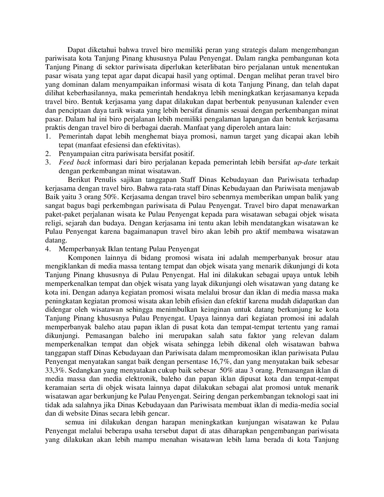 juris Upaya Dinas Kebudayaan Dan Pariwisata Mempromosikan Mesjid Raya Pulau Penyengat Sebagai Daerah Tujuan Wisata di Tanjung Pinang Kepulauan Riau