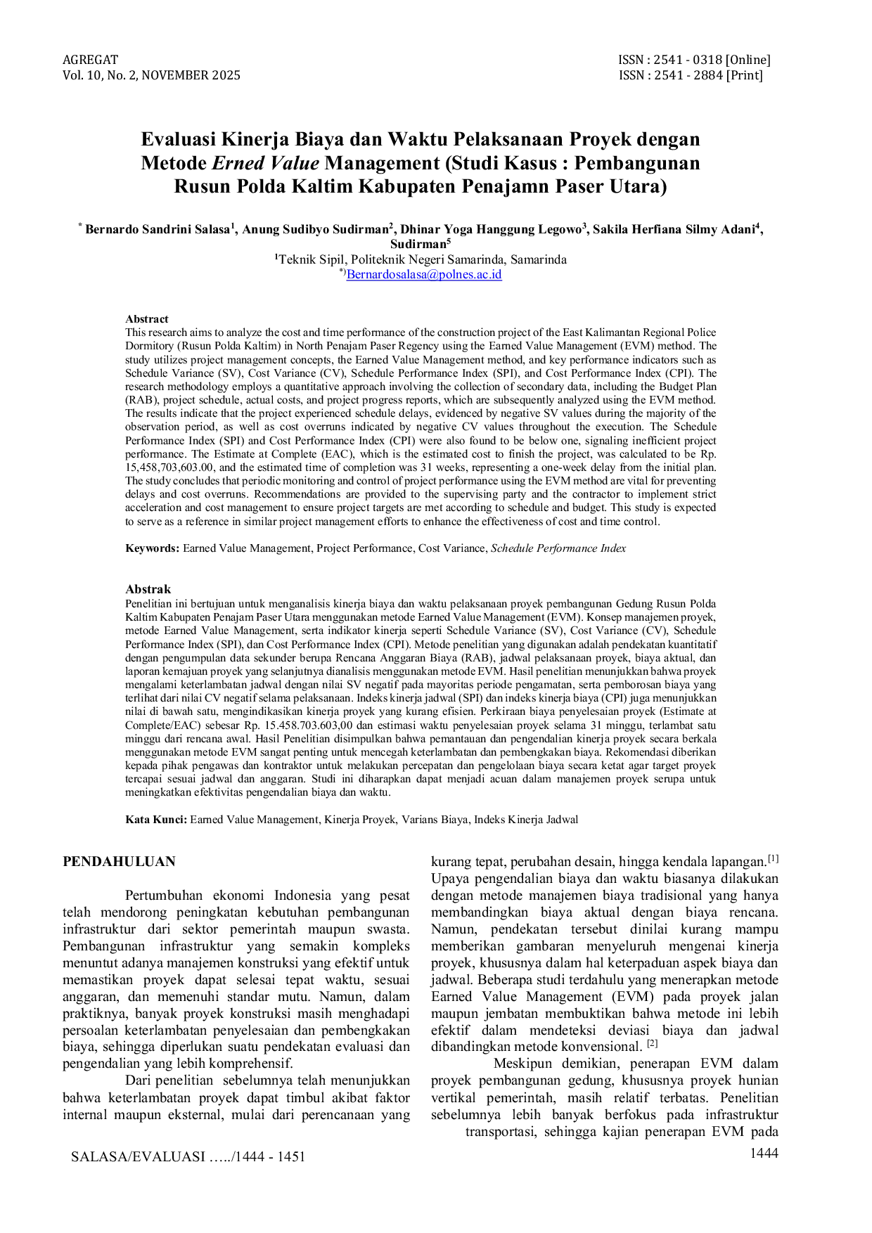 JURIS Evaluasi Kinerja Biaya dan Waktu Pelaksanaan Proyek dengan Metode Earned Value Management Studi Kasus Pembangunan Rusun Polda Kaltim Kabupaten Penajam Paser Utara