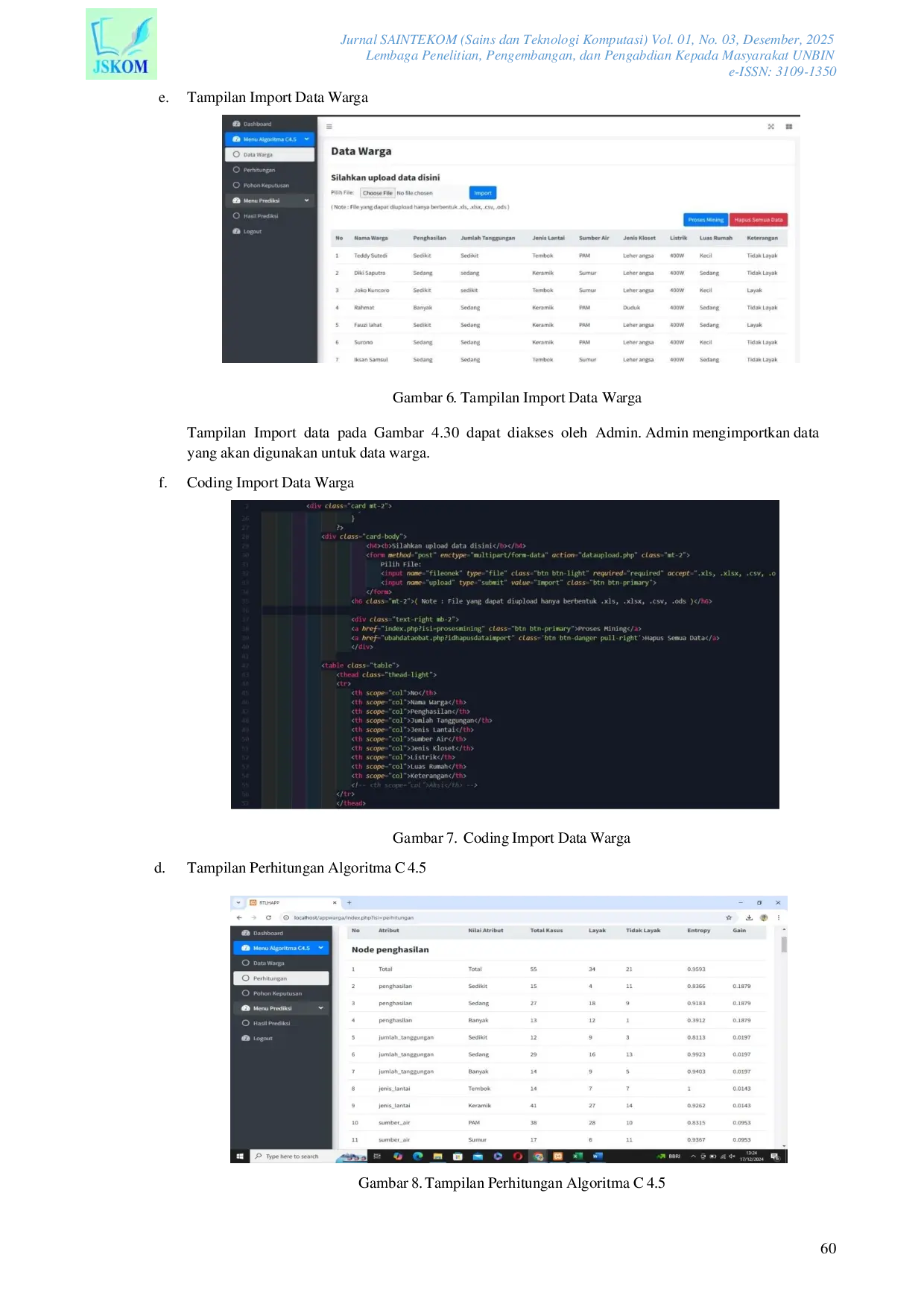 JURIS Penerapan Metode Algoritma C4 5 Untuk Menentukan Kelayakan Penerimaan Bantuan Rumah Tidak Layak Huni