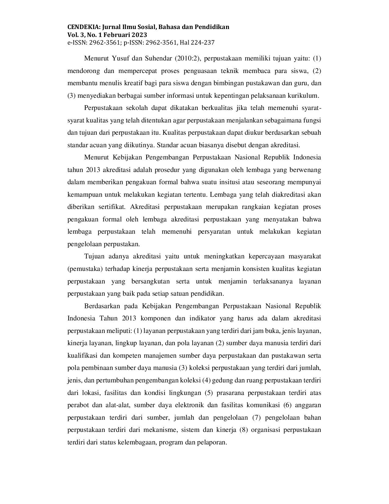 JURIS Strategi Perpustakaan Untuk Memperoleh Akreditasi Perpustakaan Di SMP Negeri 1 Pekanbaru