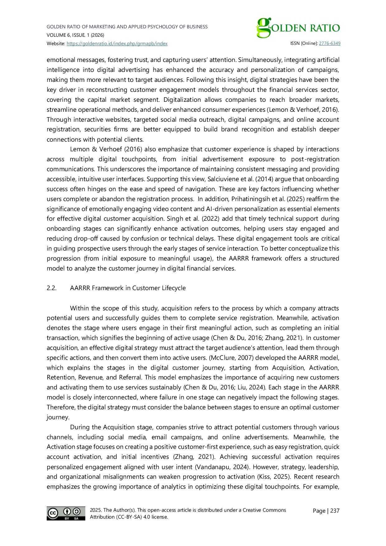 JURIS Evaluating the Effectiveness of Customer Acquisition and Activation Strategies in Retail Securities A Value Added Analysis Approach