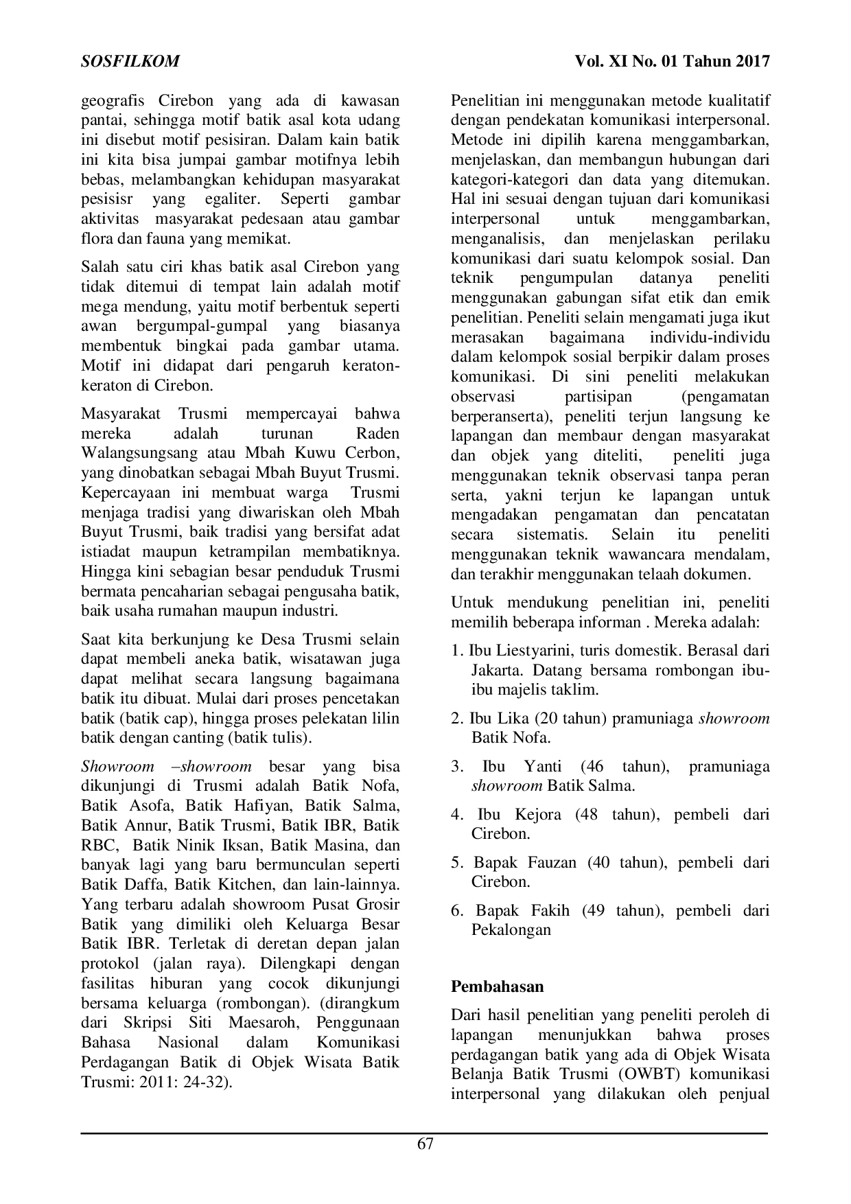 JURIS Efektivitas Komunikasi Interpersonal dalam Interaksi Perdagangan Batik di Objek Wisata Belanja Batik Trusmi