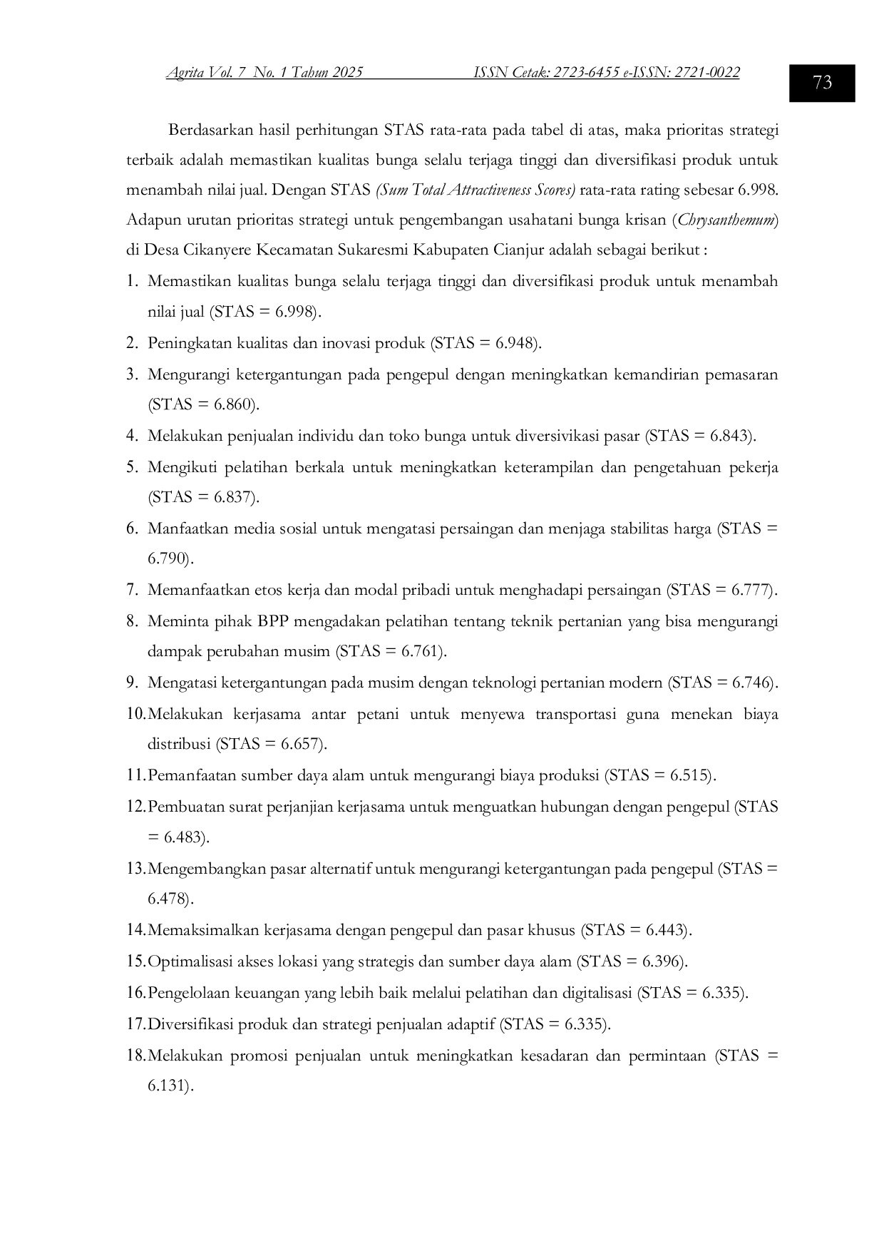 JURIS ANALISIS STRATEGI PENGEMBANGAN USAHATANI BUNGA KRISAN Chrysanthemum DI DESA CIKANYERE KECAMATAN SUKARESMI KABUPATEN CIANJUR