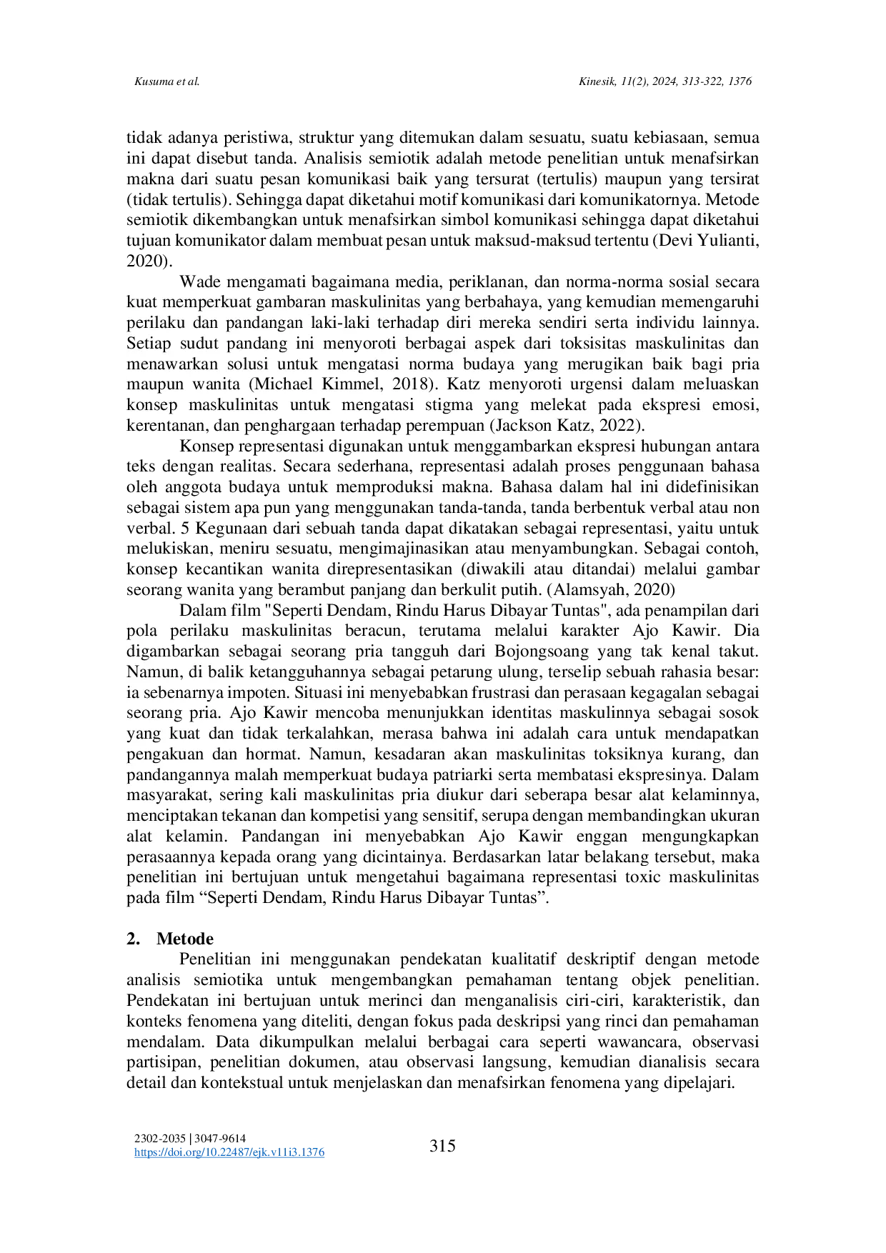 JURIS Semiotic Analysis Of The Representation Of Toxic Masculinity Issues In The Film Seperti Dendam Rindu Harus Dibayar Tuntas