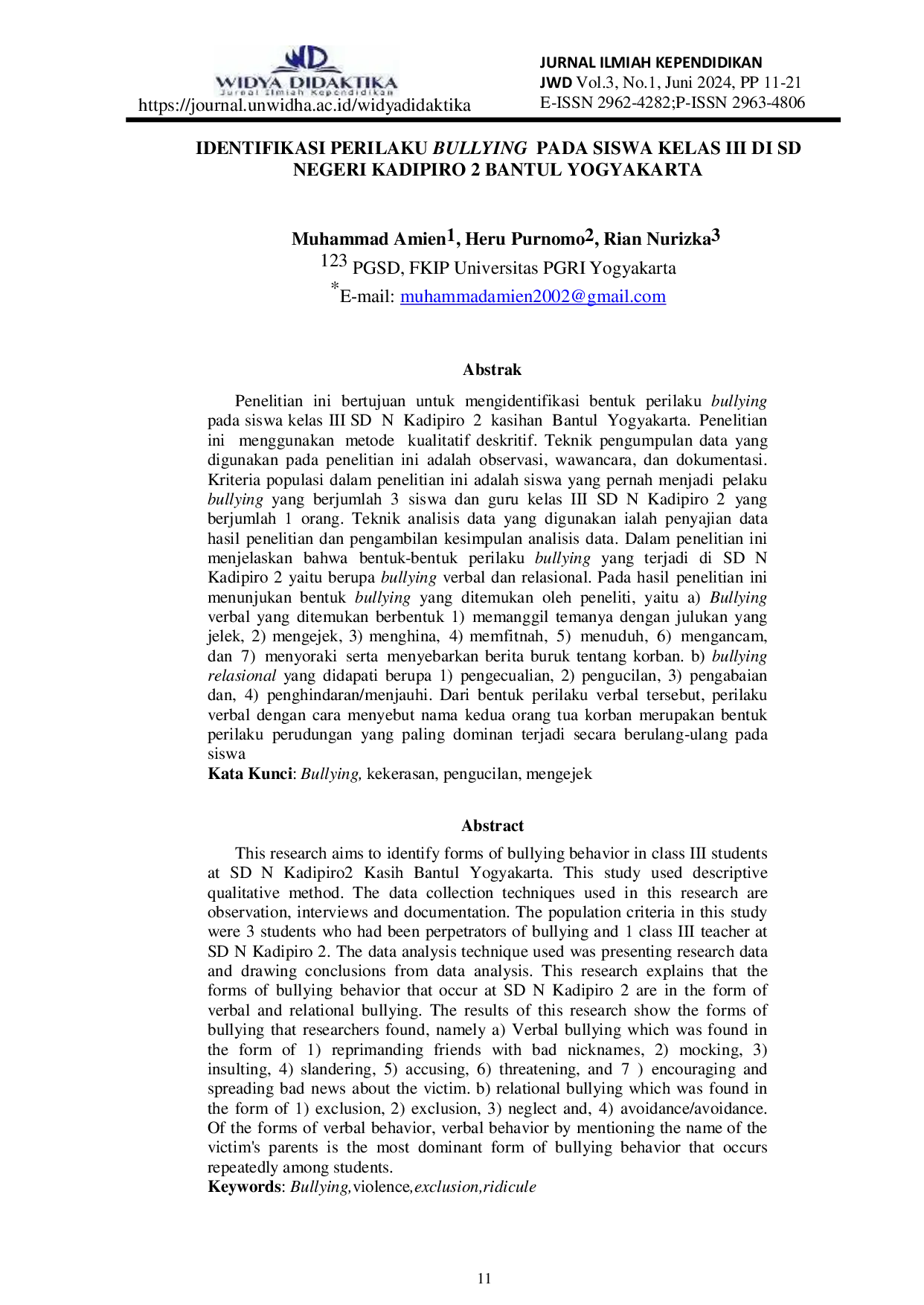 JURIS IDENTIFIKASI PERILAKU BULLYING PADA SISWA KELAS III DI SD NEGERI KADIPIRO 2 BANTUL YOGYAKARTA Bentuk Perilaku bullying pada siswa kelas III