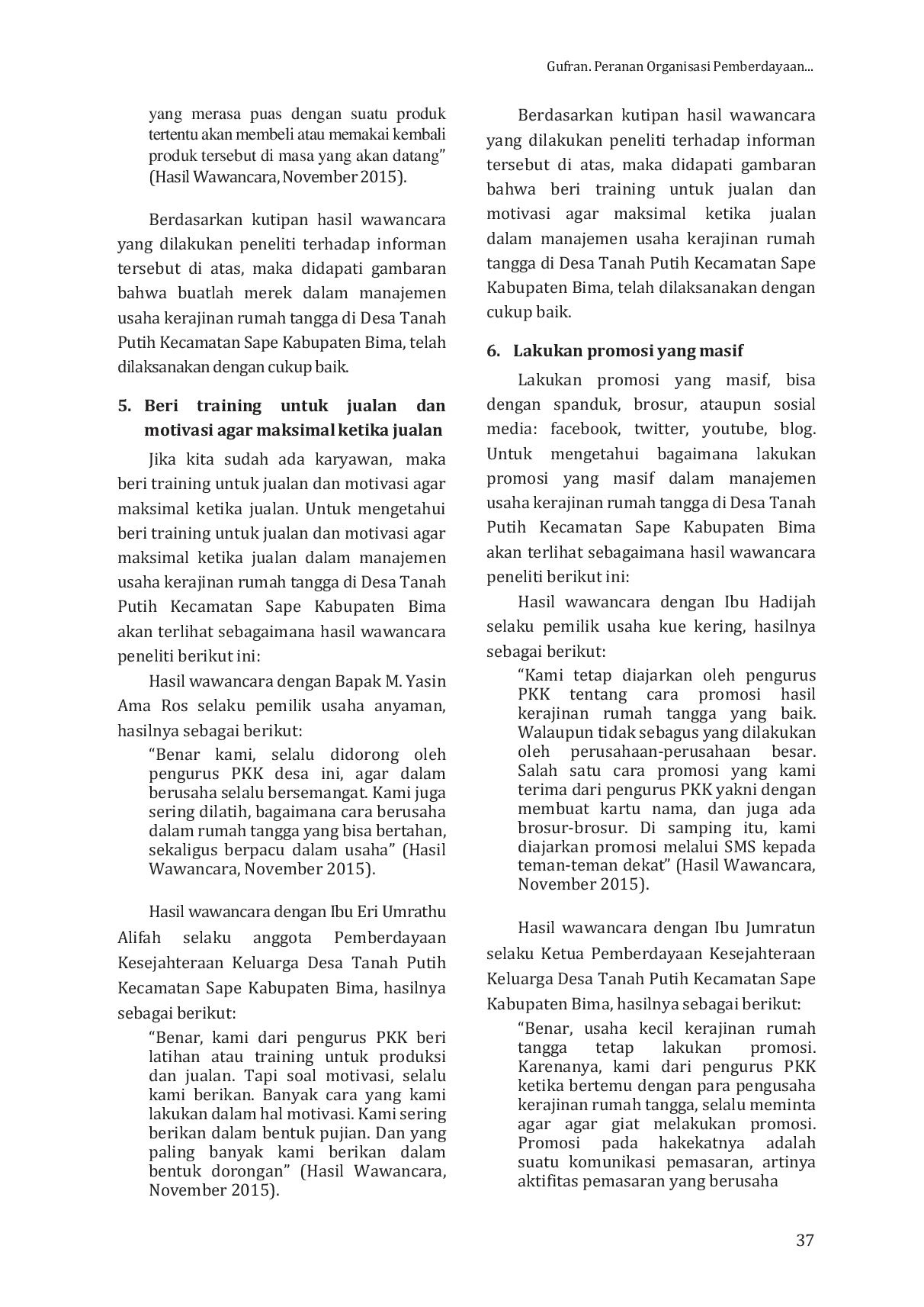 JURIS Peranan Organisasi Pemberdayaan Kesejahteraan Keluarga Dalam Pengembangan Industri Kerajinan Rumah Tangga Di Desa Tanah Putih Kecamatan Sape Kabupaten Bima