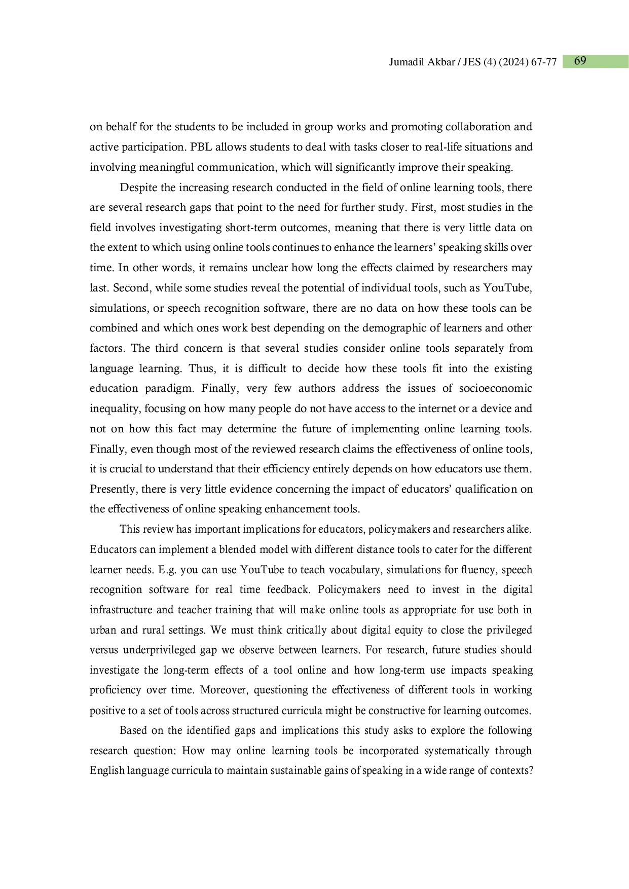 JURIS Effectiveness of Online Learning Tools for Improving Speaking Skills in English Education