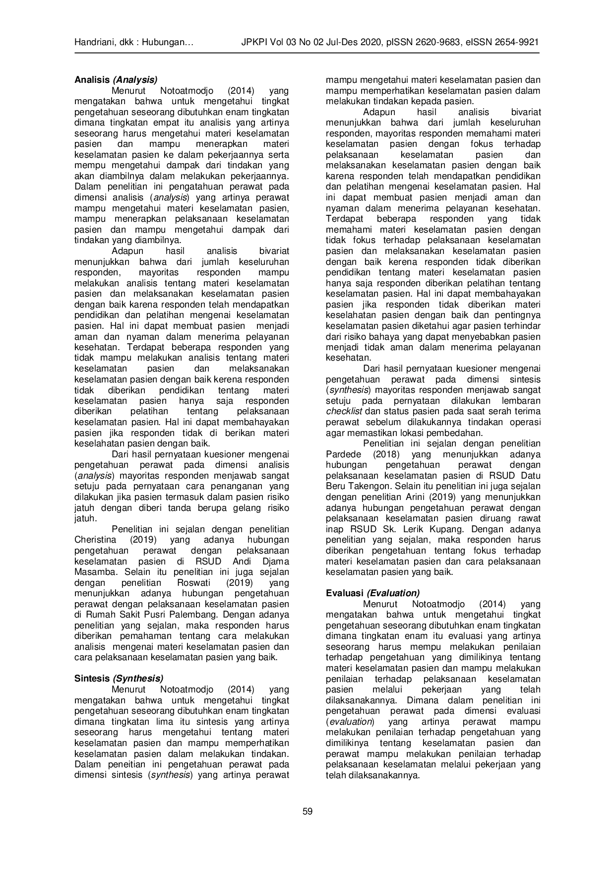 JURIS Hubungan Pengetahuan Perawat Dengan Pelaksanaan Keselamatan Pasien Di Ruang Rawat Inap Rumah Sakit Islam Faisal Makassar