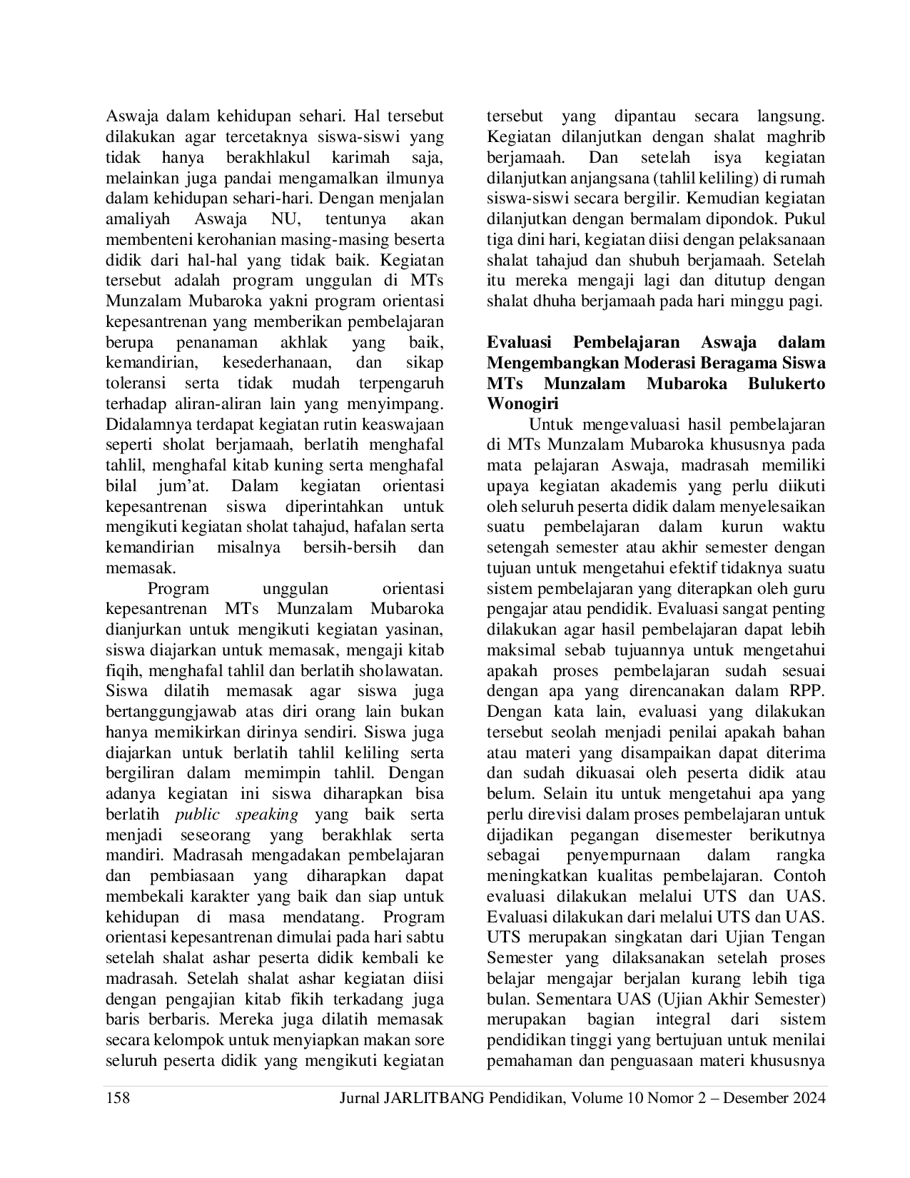 JURIS IMPLEMENTASI PEMBELAJARAN ASWAJA DALAM MENGEMBANGKAN PEMAHAMAN MODERASI BERAGAMA DI MTs MUNZALAM MUBAROKA BULUKERTO WONOGIRI