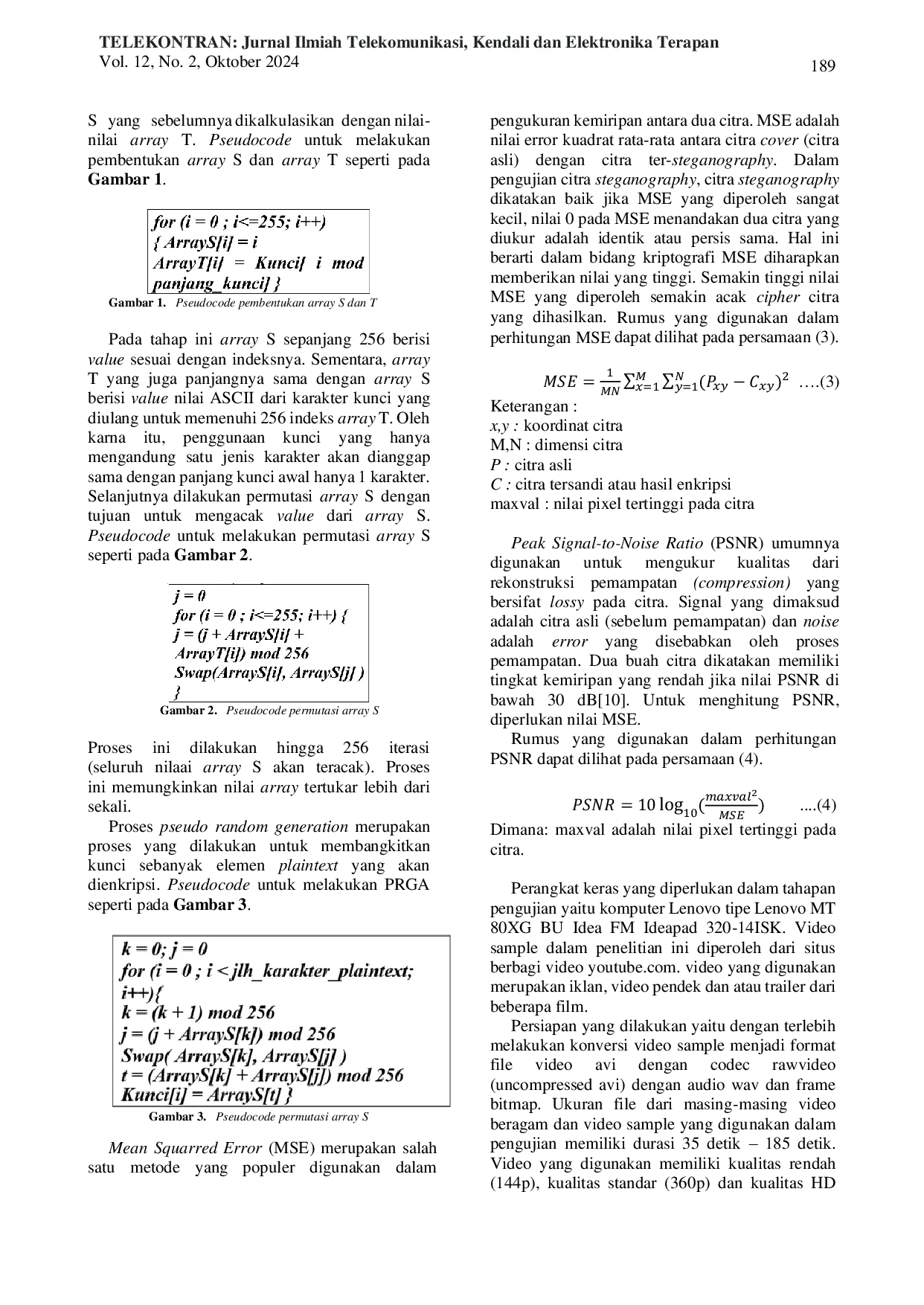 JURIS Kombinasi Cipher Subtitusi Beaufort Dan Vigenere Menggunakan Pembangkit Kunci RC4 Pada Kriptogtrafi Video Audio Video Interlaced AVI