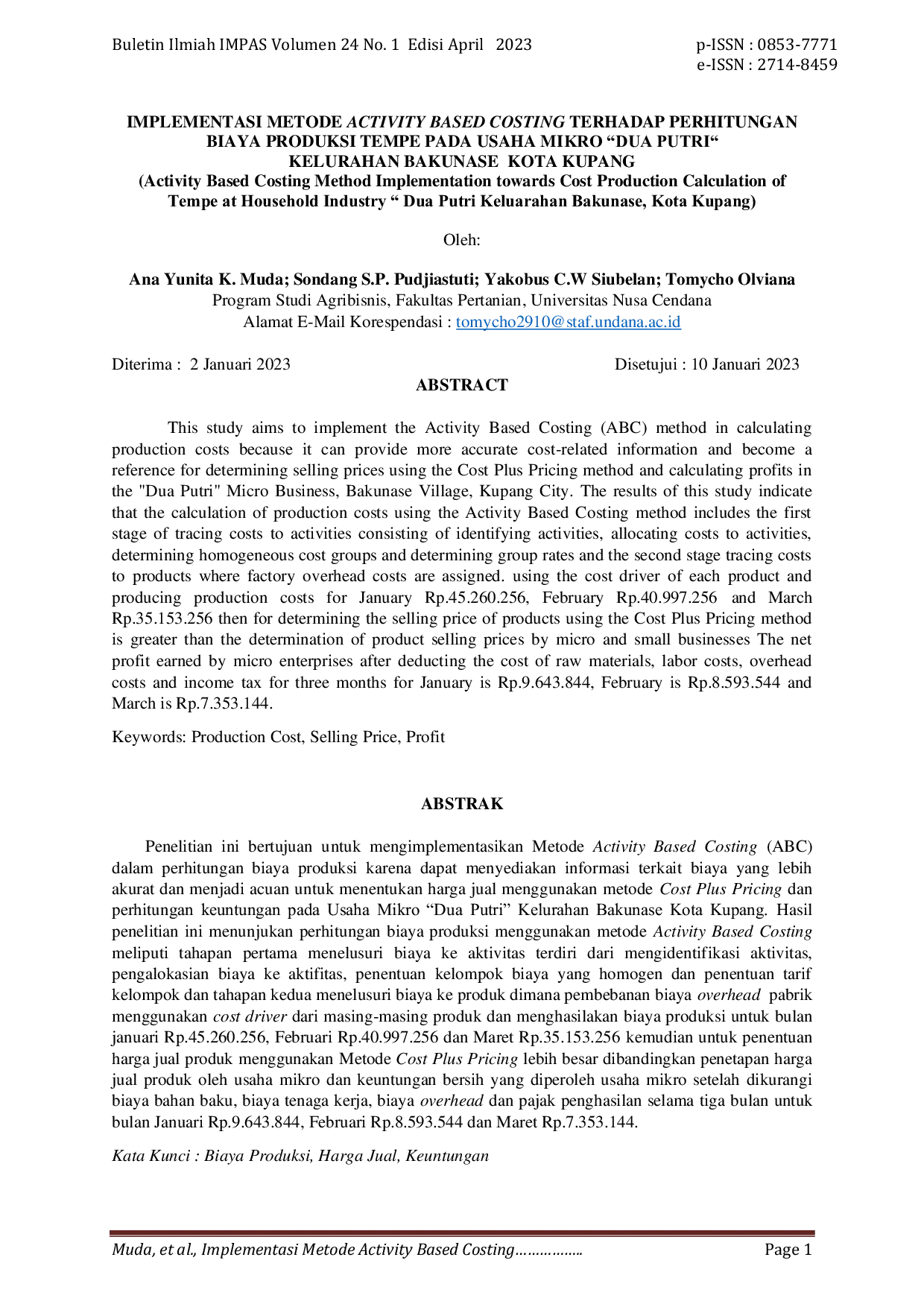 JURIS Implementasi Metode Activity Based Costing Terhadap Perhitungan Biaya Produksi Tempe Pada Usaha Mikro Dua Putri Kelurahan Bakunase Kota Kupang