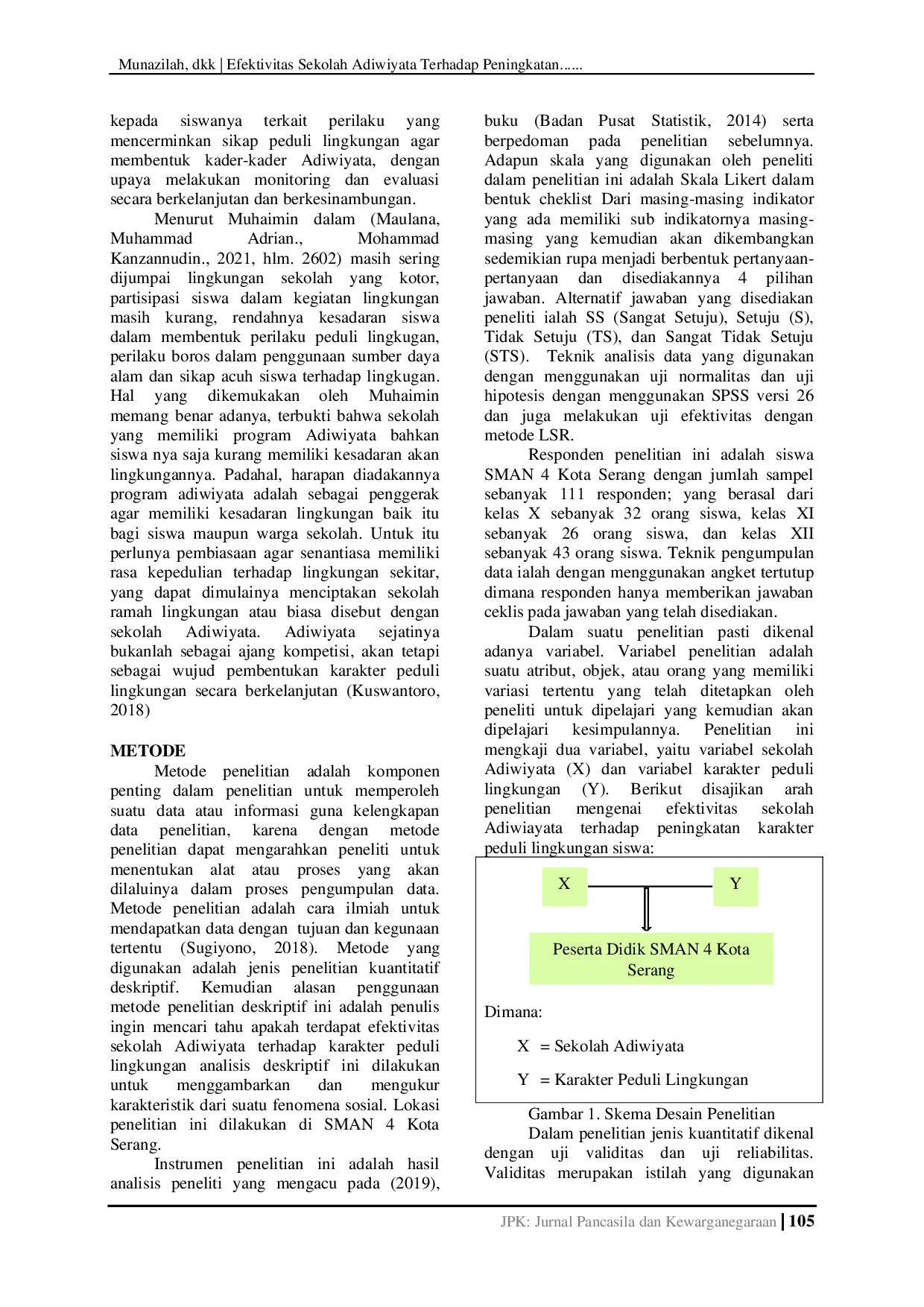 JURIS Efektivitas Sekolah Adiwiyata terhadap Peningkatan Karakter Peduli Lingkungan Siswa Studi deskriptif di SMAN 4 Kota Serang