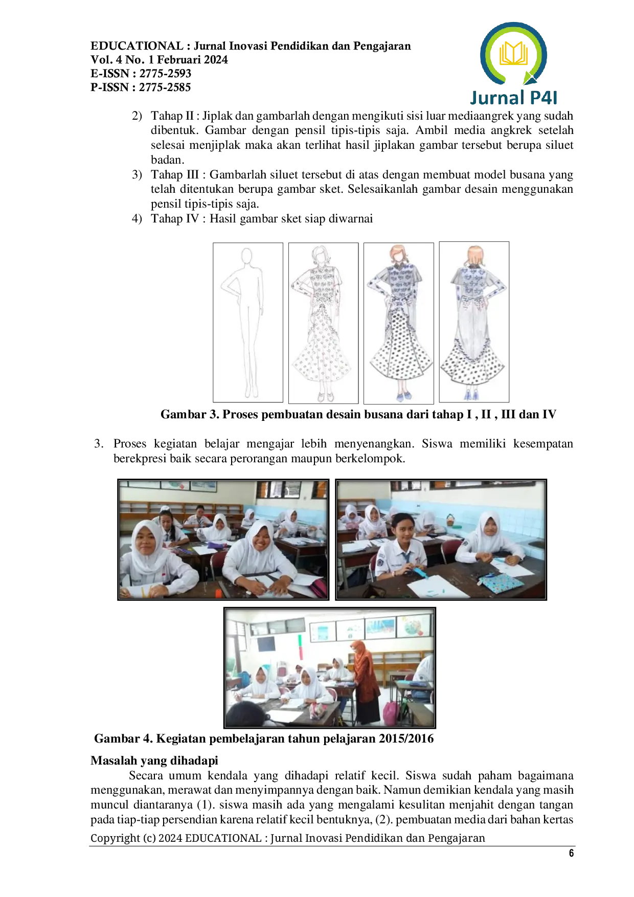 JURIS Best Practice Pemanfaatan Media Kertas Rangka Tubuh Dia Ratu dengan Cara Inovatif untuk Menggambar Desain Busana pada Jurusan Tata Busana