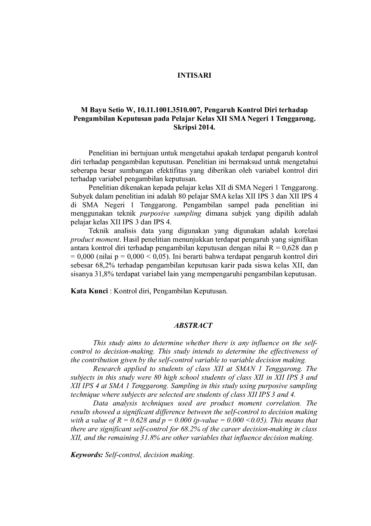 JURIS Pengaruh Kontrol Diri terhadap Pengambilan Keputusan pada Pelajar Kelas XII SMA Negeri 1 Tenggarong Skripsi 2014