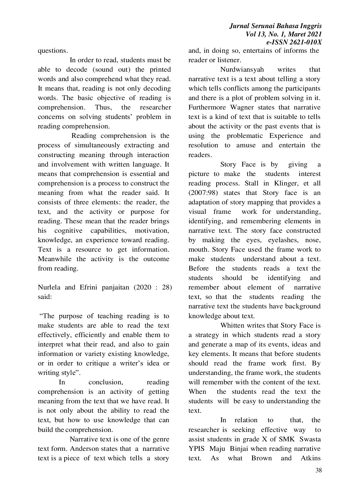 JURIS The Effect of Story Face in Increasing the Students Reading Comprehension of Narrative Text of the Tenth Grade at SMK Swasta YPIS Maju Binjai