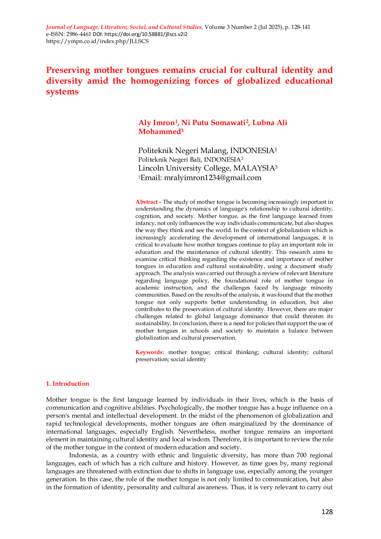 JURIS Preserving mother tongues remains crucial for cultural identity and diversity amid the homogenizing forces of globalized educational systems