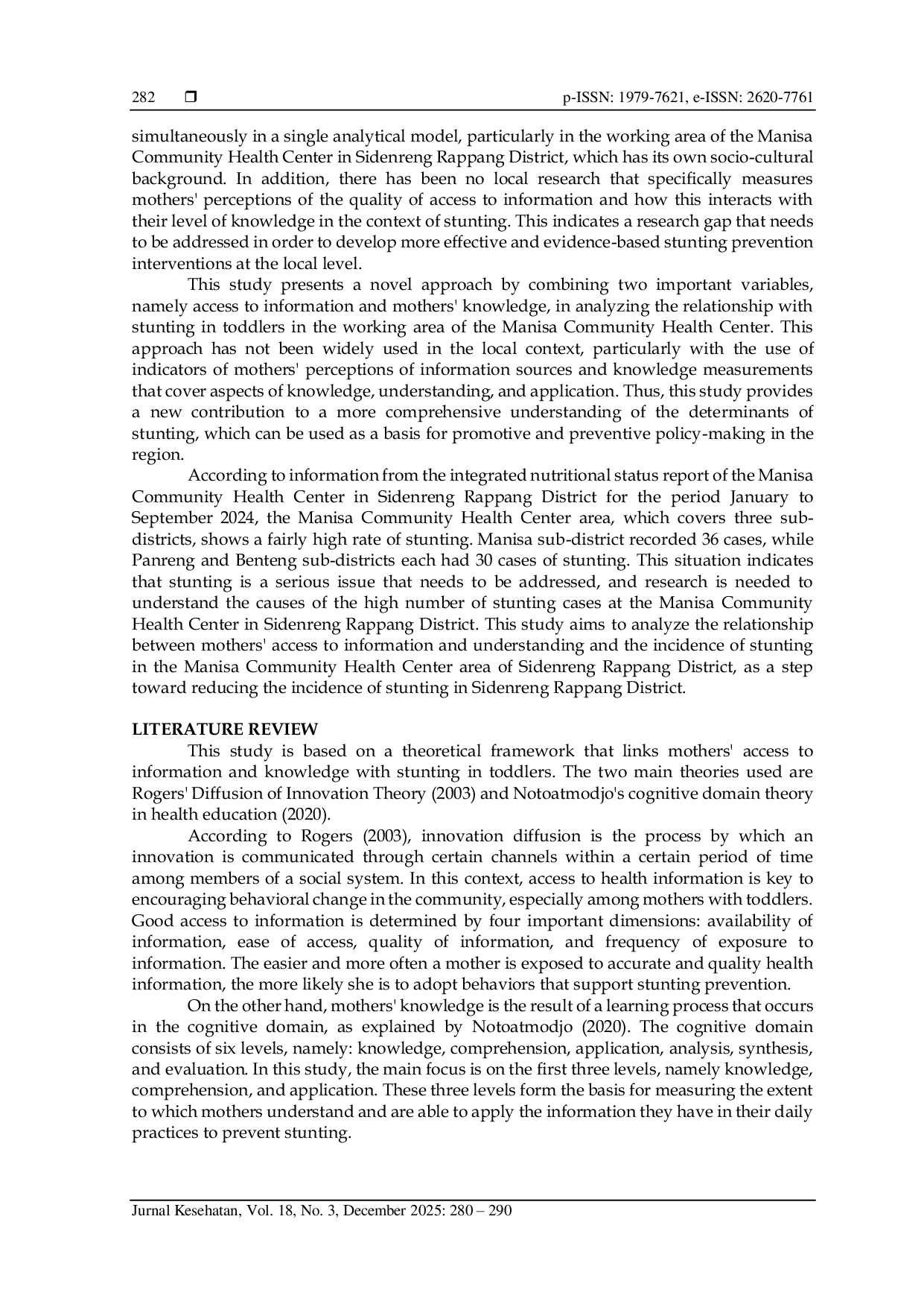 JURIS Relationship between Maternal Information Access Knowledge and Stunting Incidence among Toddlers at Manisa Health Center Sidenreng Rappang
