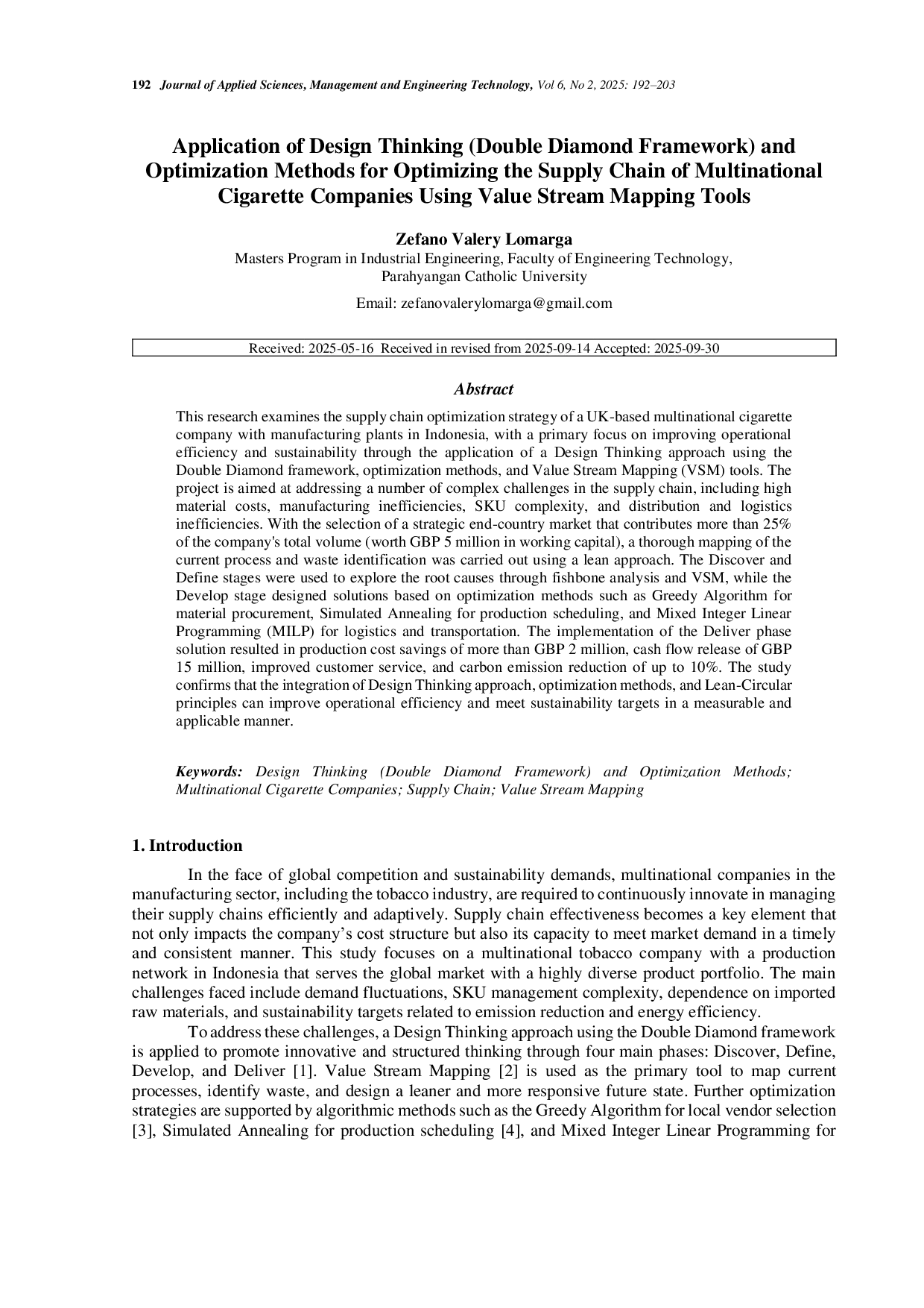 JURIS Application of Design Thinking Double Diamond Framework and Optimization Methods for Optimizing the Supply Chain of Multinational Cigarette Companies Using Value Stream Mapping Tools