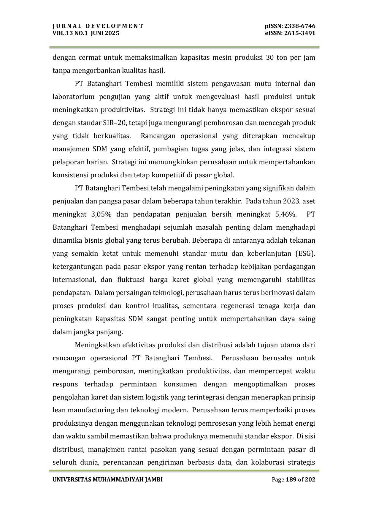 JURIS Analisis Rancangan Operasional Dalam Memaksimalkan Kinerja Produksi Dan Distribusi Pada PT Batanghari Tembesi