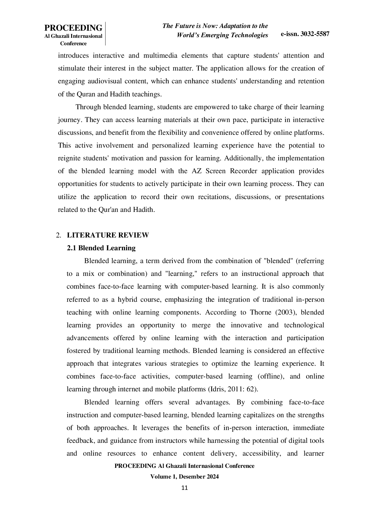 JURIS Development Of Blended Learning Models Utilizing The Az Screen Recorder Application For Enhancing Motivation And Learning Outcomes In Qur an And Hadith Studies Among MTs Nu Pemalang Students