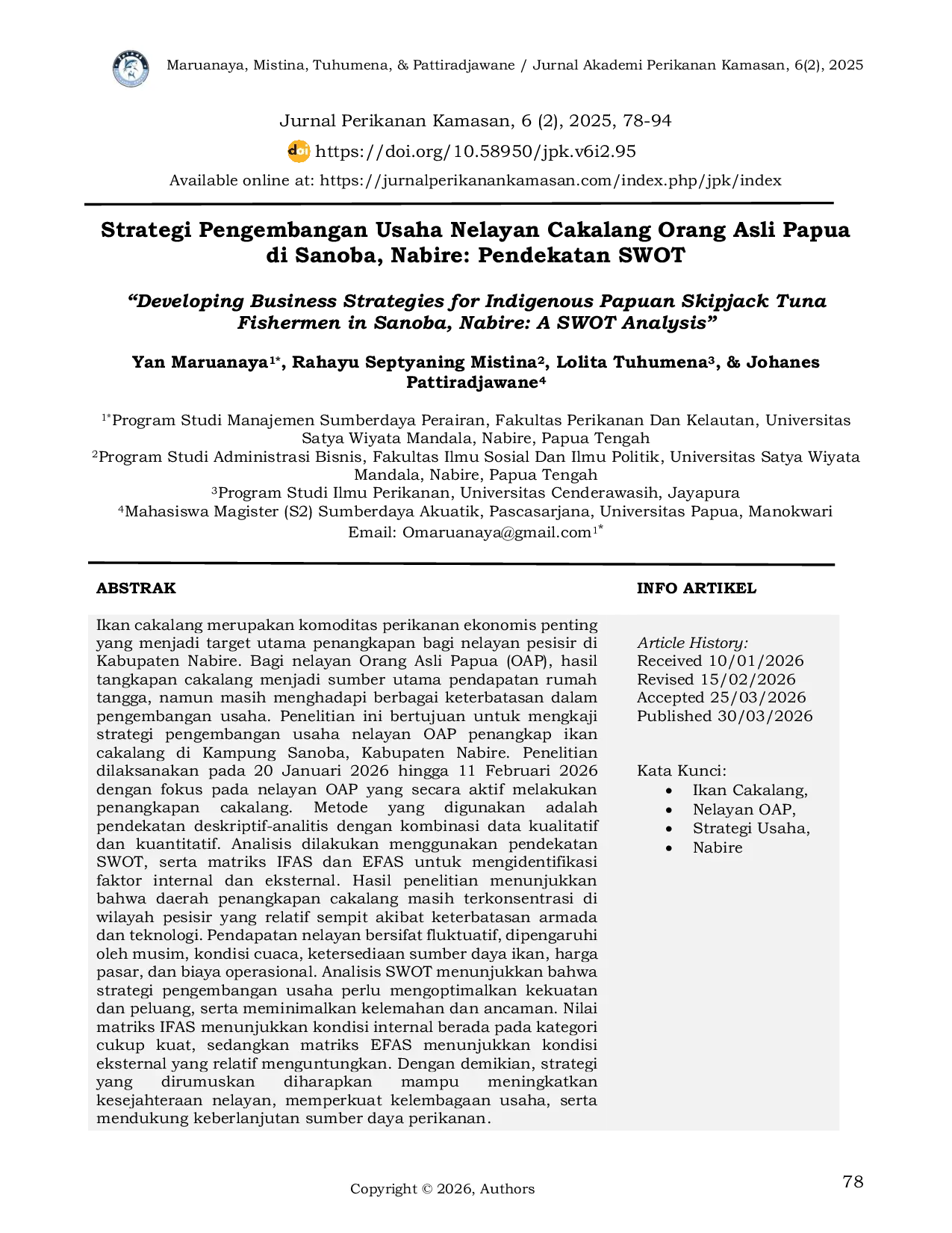 JURIS Strategi Pengembangan Usaha Nelayan Penangkap Ikan Cakalang Orang Asli Papua di Kampung Sanoba Kabupaten Nabire