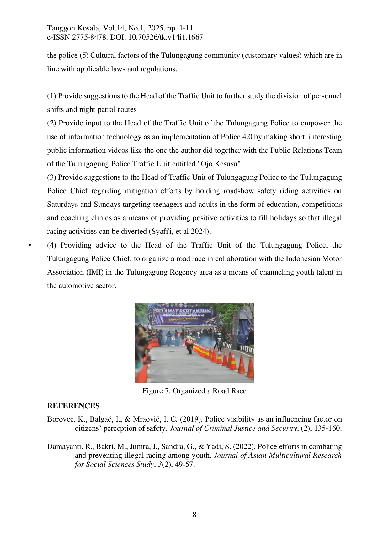 JURIS Traffic Law Enforcement on Illegal Racing at Tulungagung Police Realizing