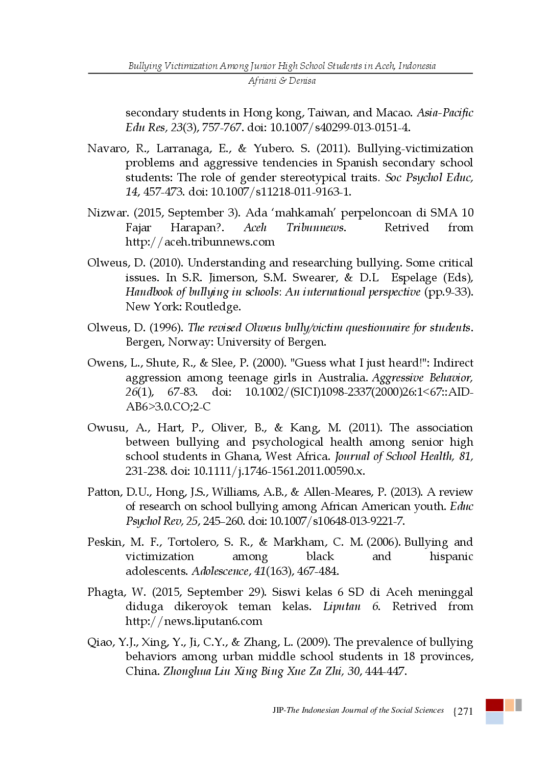 juris Bullying Victimization Among Junior High School Students in Aceh Indonesia Prevalence and its Differences in Gender Grade and Friendship Quality