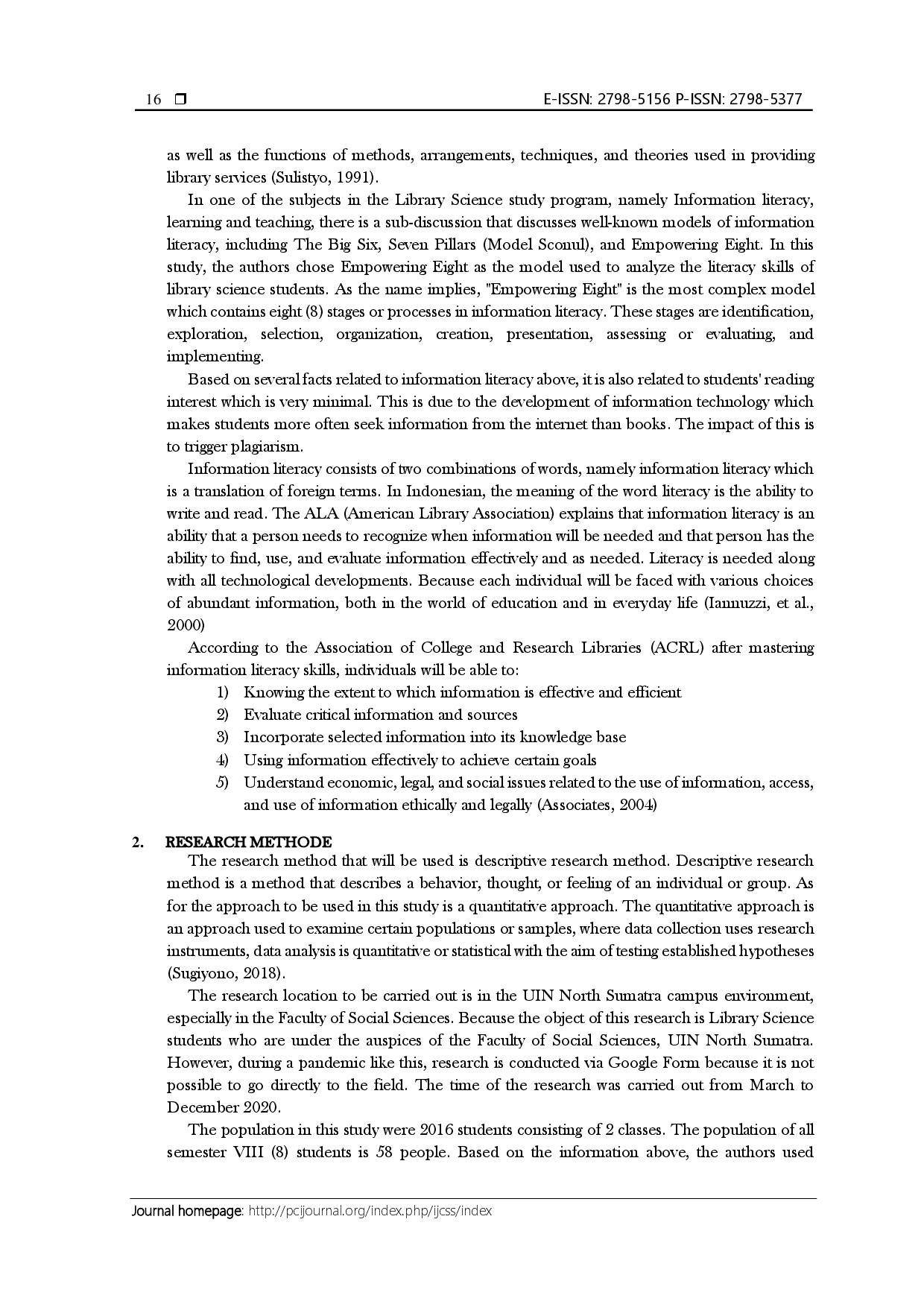 juris Information Literacy Ability of Library Students of UIN Sumatra Utara in Thesis Preparation Using The Empowering Eight Model