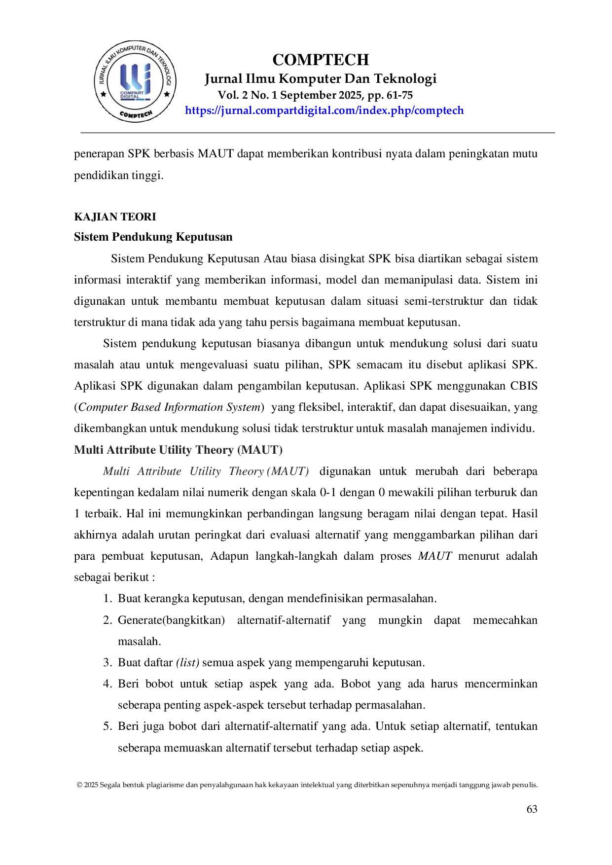 JURIS Pengembangan Sistem Penilaian Kelayakan Mahasiswa Baru Teknik Informatika Menggunakan Multi Attribute Utility Theory MAUT