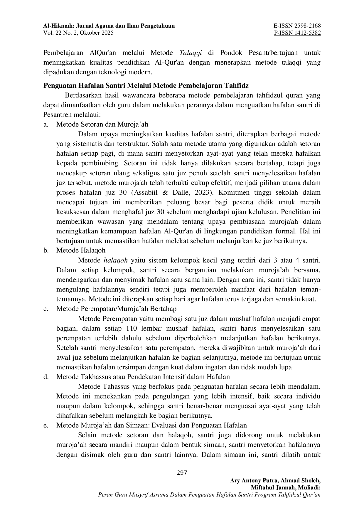 JURIS Peran Guru Musyrif Asrama Dalam Penguatan Hafalan Santri Program Tahfidzul Qur an