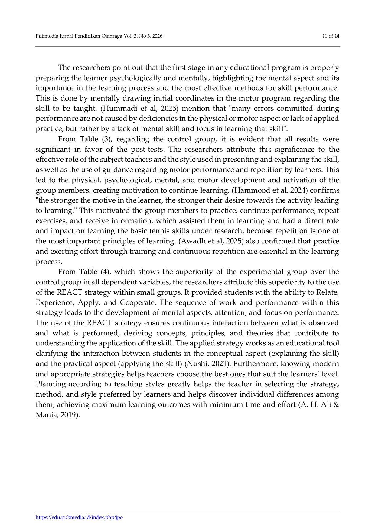 JURIS The Impact of the REACT Strategy Using Small Groups Style on Attention Intensity and Learning Basic Tennis Skills for Students