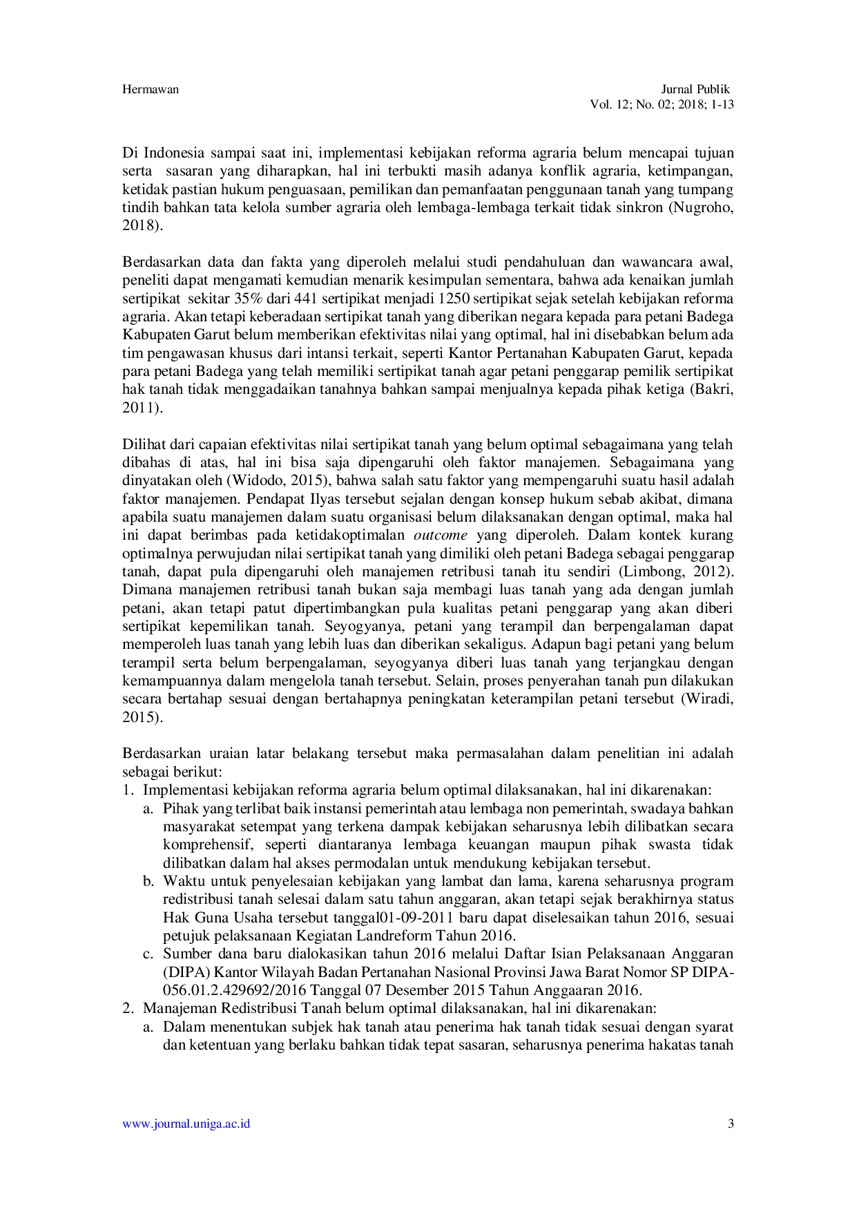 JURIS Pengaruh Implementasi Kebijakan Reforma Agraria Terhadap Manajemen Redistribusi Tanah Dalam Mewujudkan Efektivitas Nilai Sertipikat Tanah Studi Kasus Pada Petani Badega Kabupaten Garut