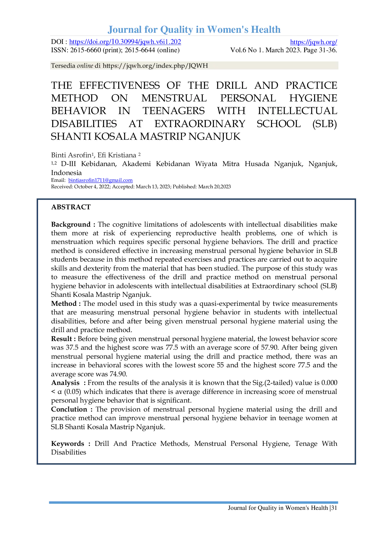 JURIS The Effectiveness Of The Drill And Practice Method On Menstrual Personal Hygiene Behavior In Teenagers With Intellectual Disabilities At Extraordinary School Slb Shanti Kosala Mastrip Nganjuk