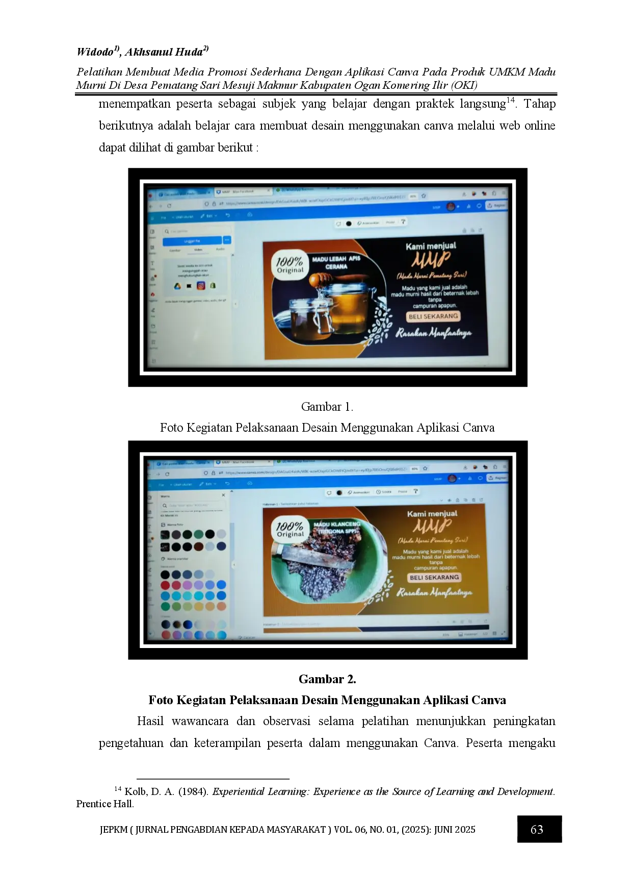 juris Pelatihan Membuat Media Promosi Sederhana Dengan Aplikasi Canva Pada Produk UMKM Madu Murni Di Desa Pematang Sari Mesuji Makmur Kabupaten Ogan Komering Ilir OKI