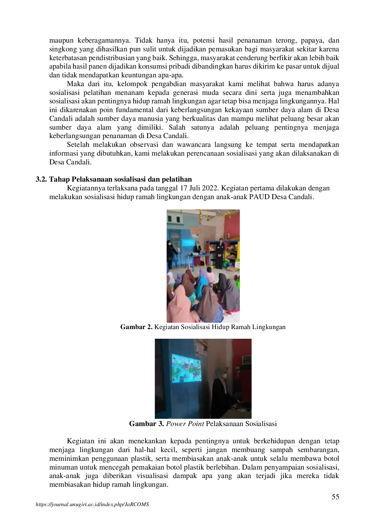 JURIS Sosialisasi Hidup Ramah Lingkungan dan Pelatihan Menanam dengan Metode Hidroponik Sederhana Pada Anak PAUD Desa Candali Bogor