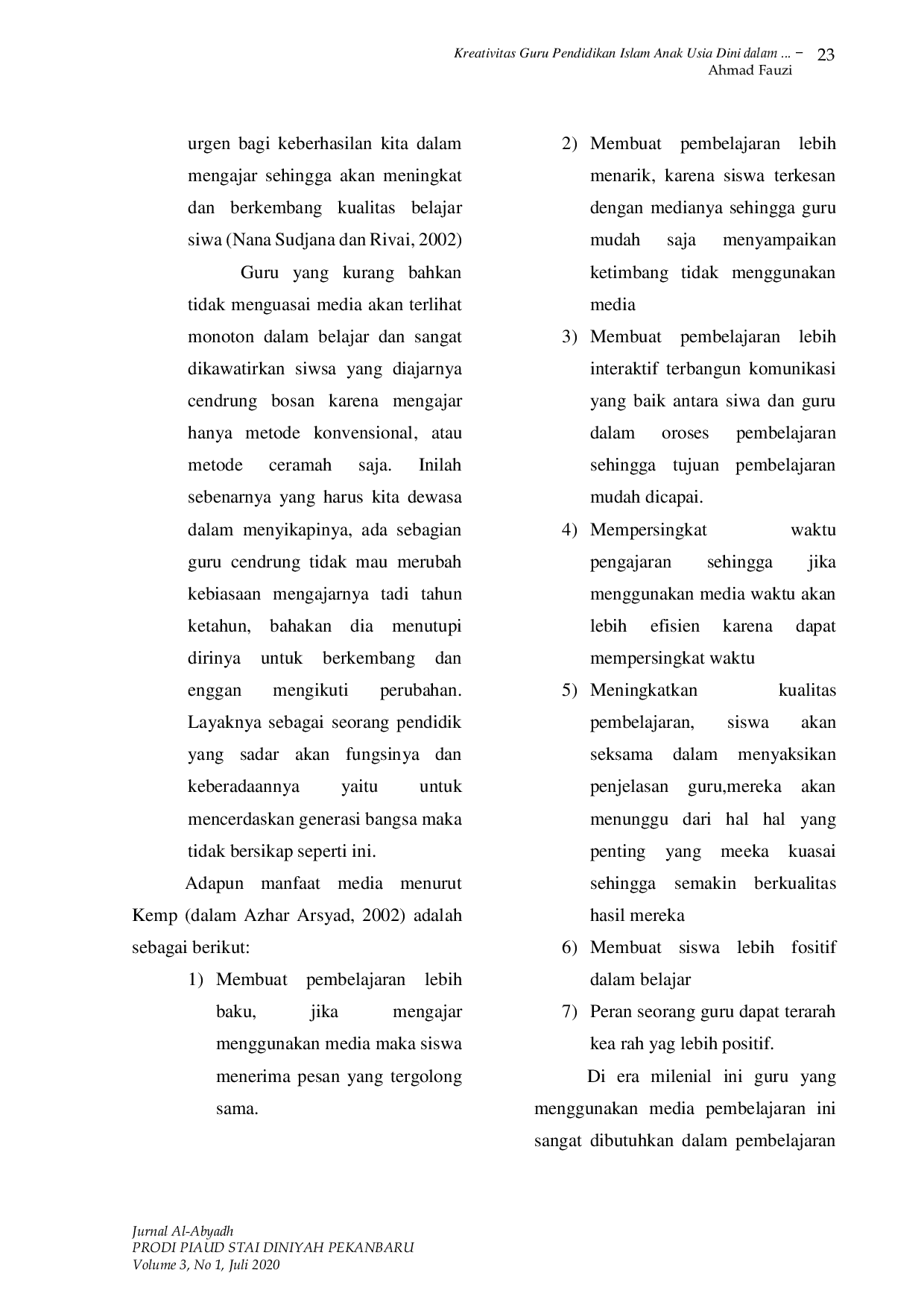 JURIS Kreativitas Guru Pendidikan Islam Anak Usia Dini Piaud Dalam Menggunakan Media Pembelajaran