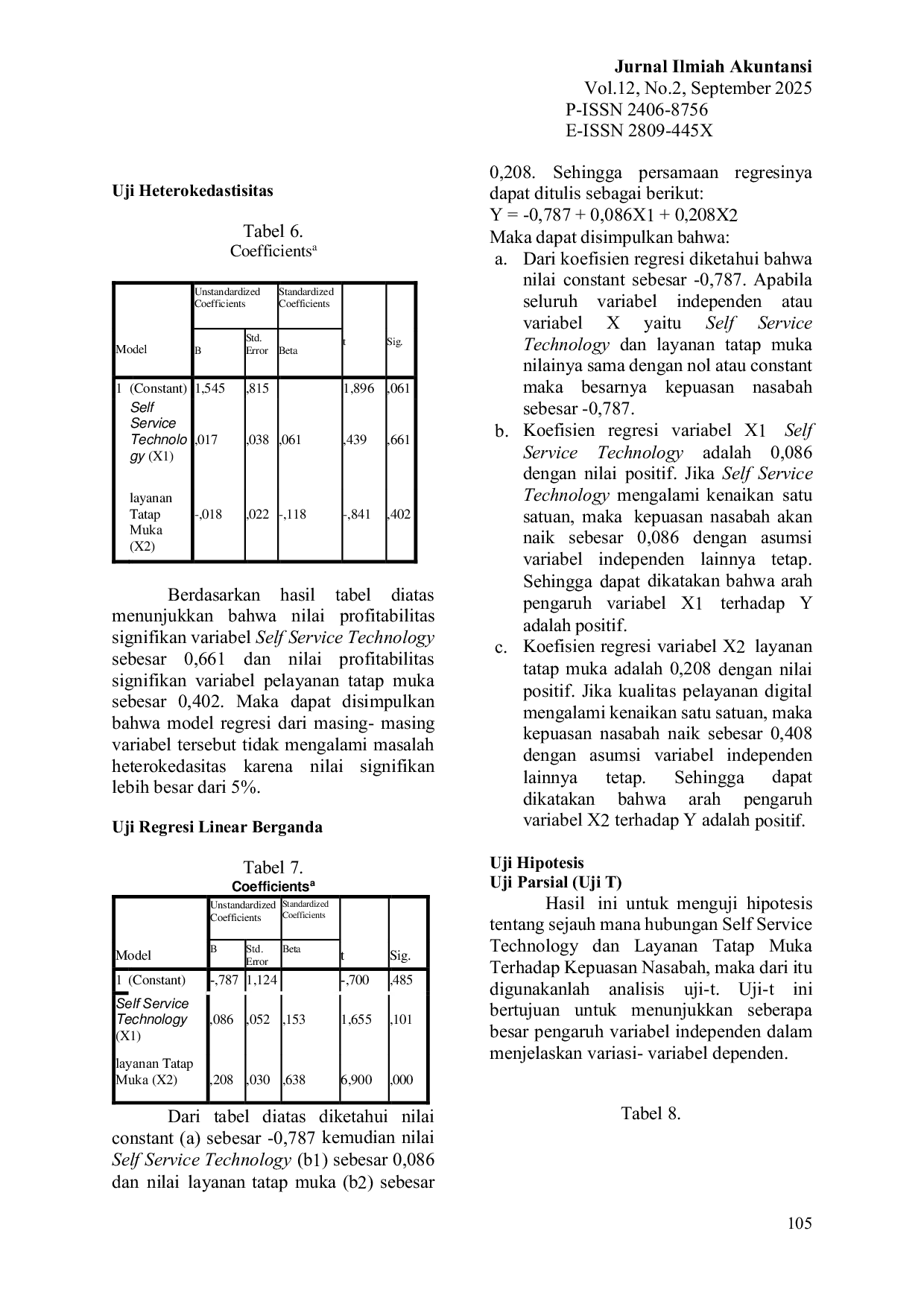 JURIS Pengaruh Self Service Technology Dan Layanan Tatap Muka Terhadap Kepuasan Nasabah Studi Pada BSI KCP Subulussalam 2