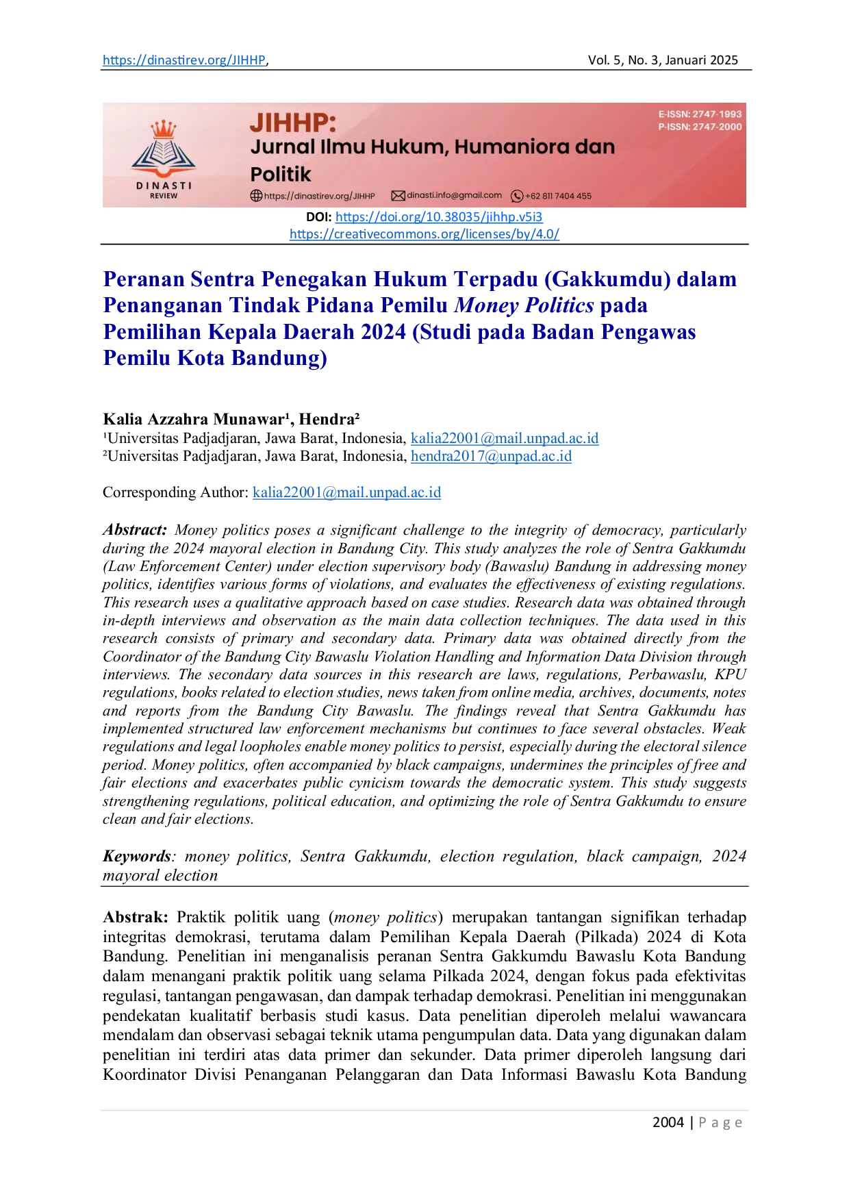 JURIS Peranan Sentra Penegakan Hukum Terpadu Gakkumdu dalam Penanganan Tindak Pidana Pemilu Money Politics pada Pemilihan Kepala Daerah 2024 Studi pada Badan Pengawas Pemilu Kota Bandung