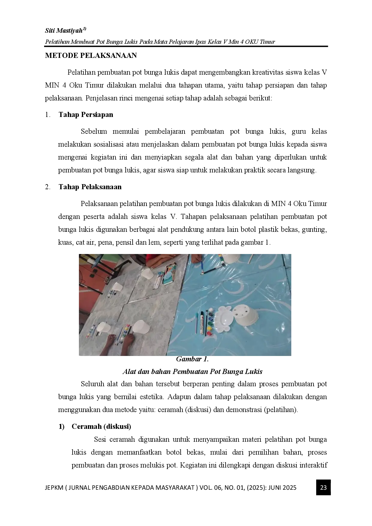 juris Painted Flower Pot Making Training in the IPAS Subject for Grade 5 Students at MIN 4 East OKU