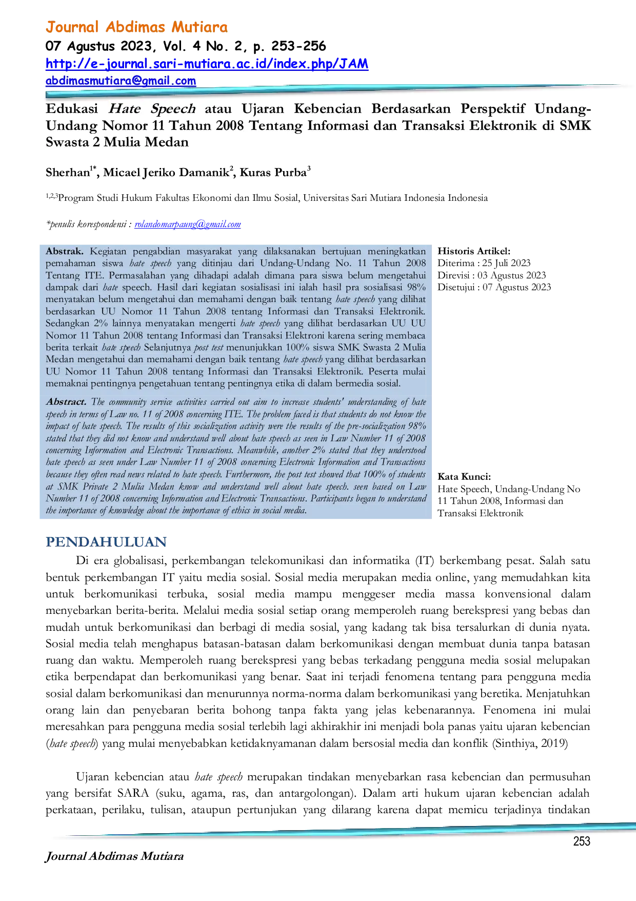 JURIS Edukasi Hate Speech atau Ujaran Kebencian Berdasarkan Perspektif Undang Undang Nomor 11 Tahun 2008 Tentang Informasi dan Transaksi Elektronik di SMK Swasta 2 Mulia Medan