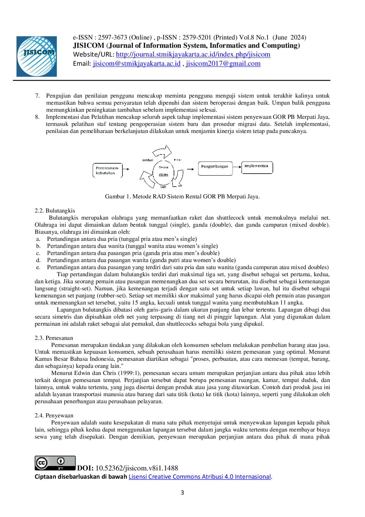 JURIS Penggunaan Model RAD dalam Perancangan Sistem Informasi Rental GOR PB Merpati Jaya