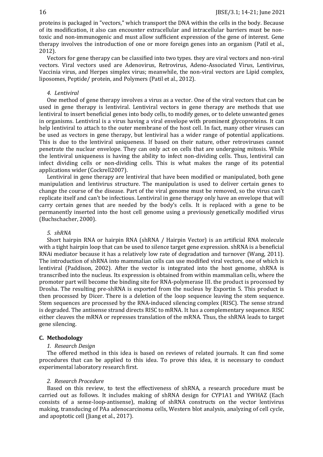 JURIS Lentiviral shRNA Construction in Gene Therapy for Knock Down CYPIA1 and YWHAZ gene in Lung Cancer